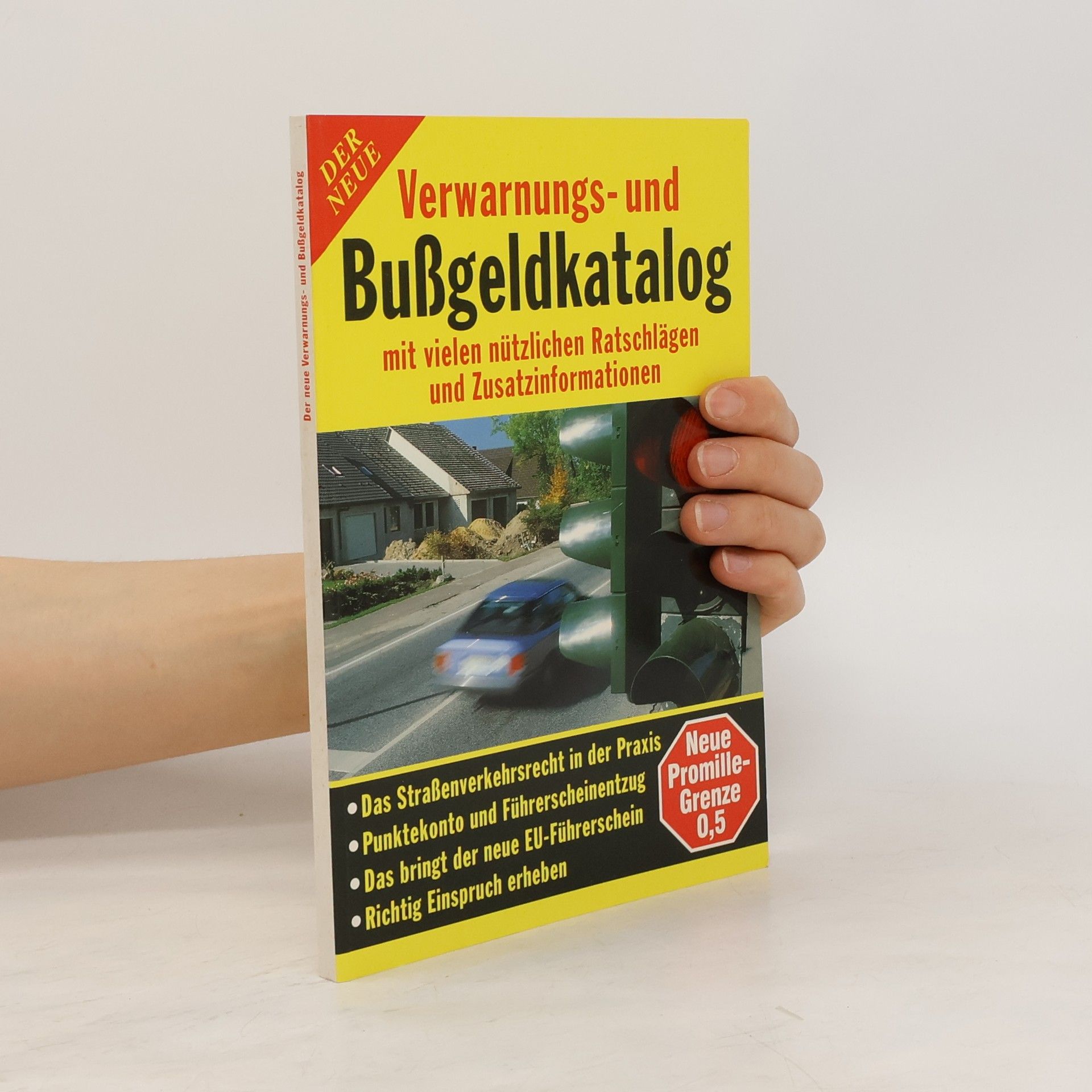 Heinz Wilhelm Vogel Der neue Verwarnungs- und Bußgeldkatalog