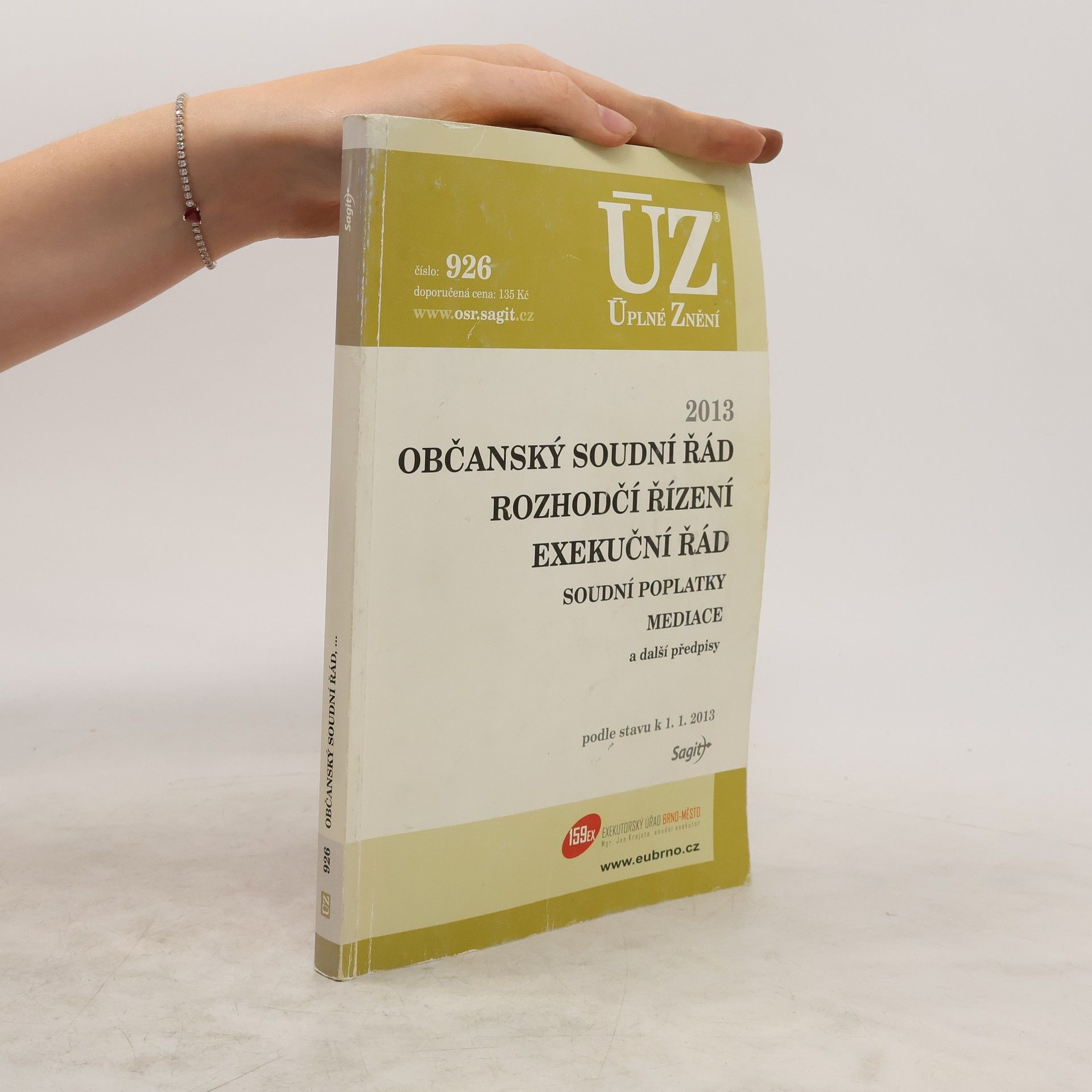 kolektiv Občanský soudní řád. Rozhodčí řízení. Exekuční řád
