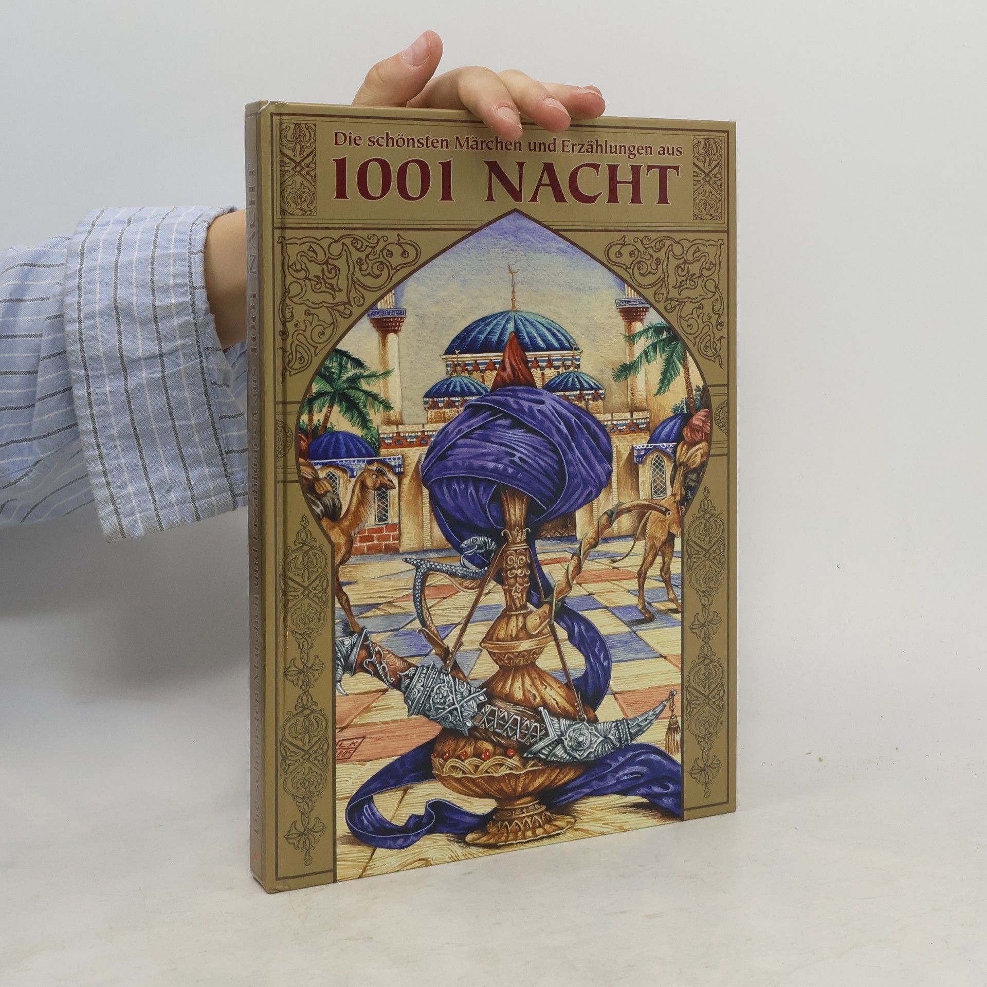 Peter Löschner Die schönsten Märchen und Erzählungen aus 1001 Nacht