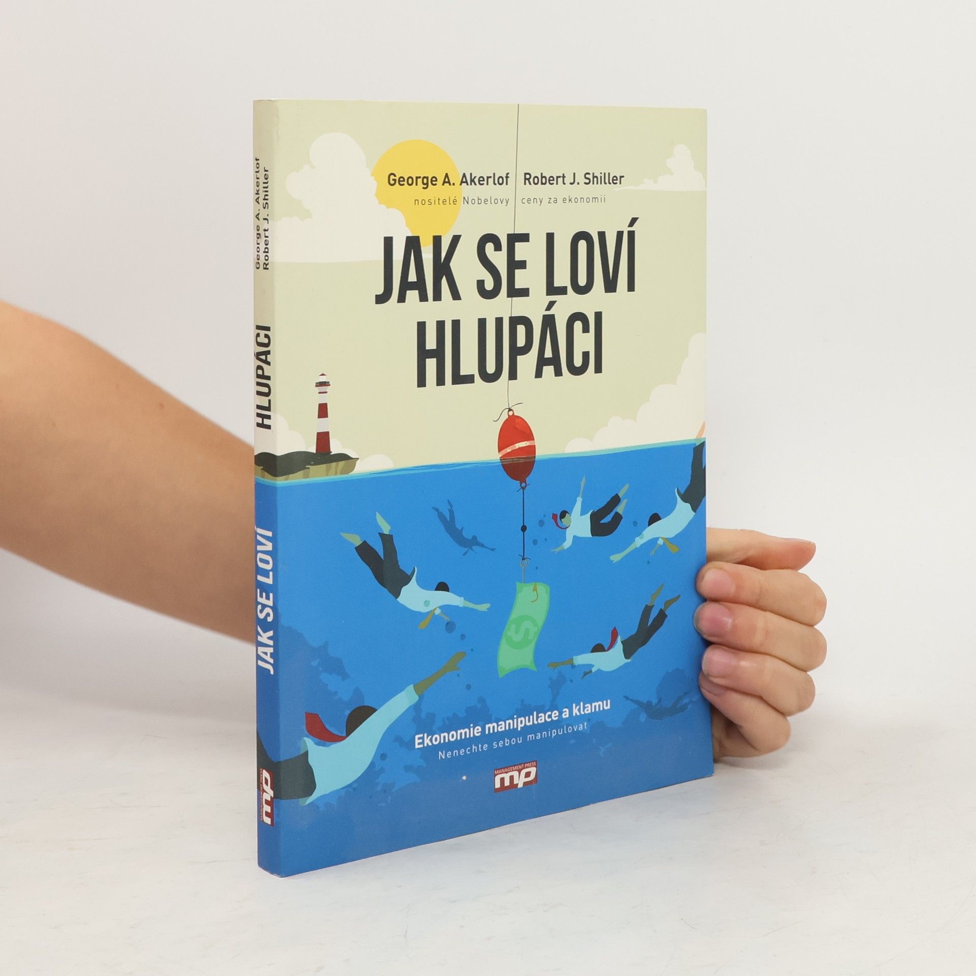 Robert J. Shiller Jak se loví hlupáci