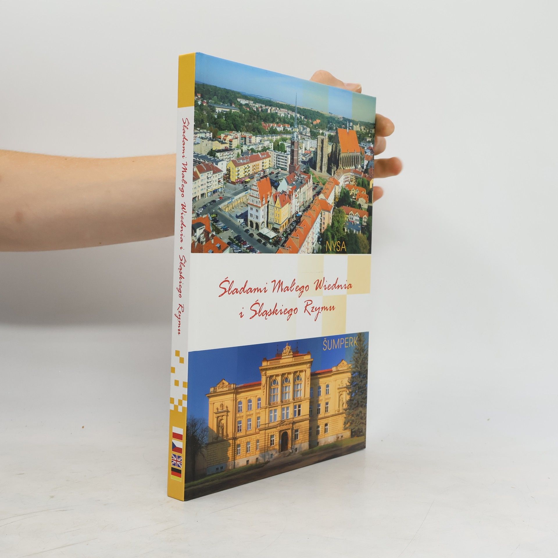 Anatol Bukała Śladami Małego Wiednia i Śląskiego Rzymu