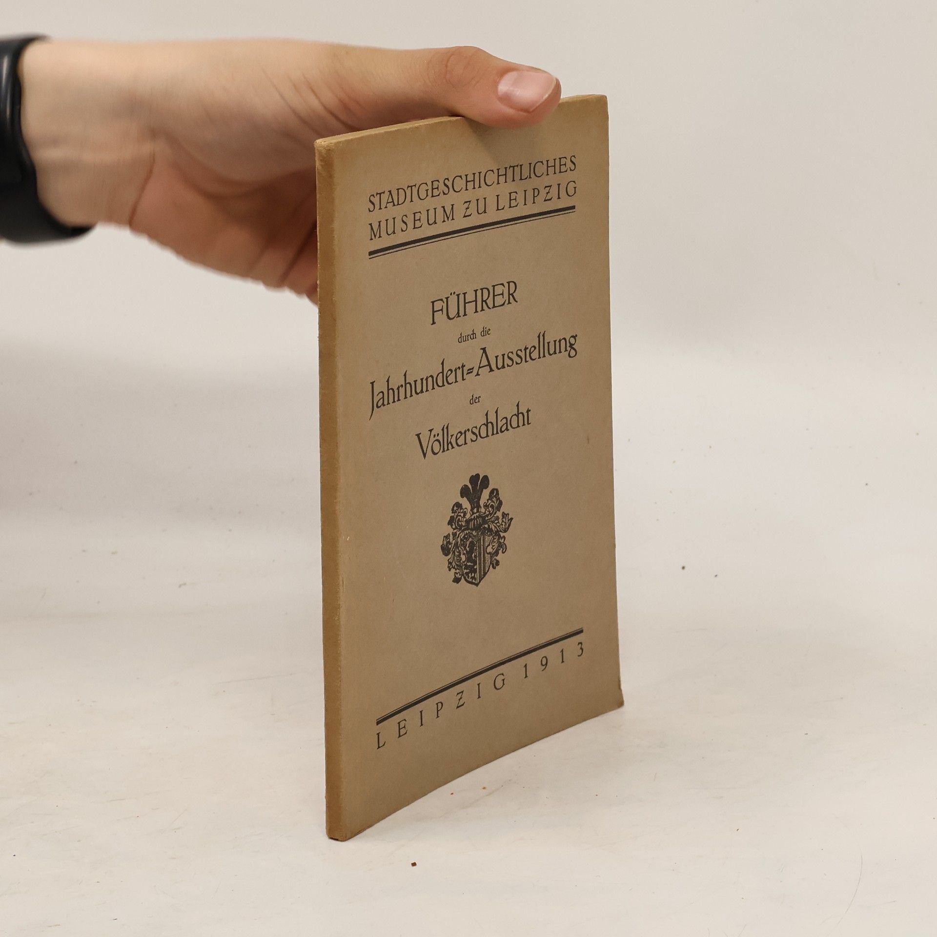 Collectif d'auteurs Führer durch die Jahrhundert-Ausstellung der Völkerschlacht