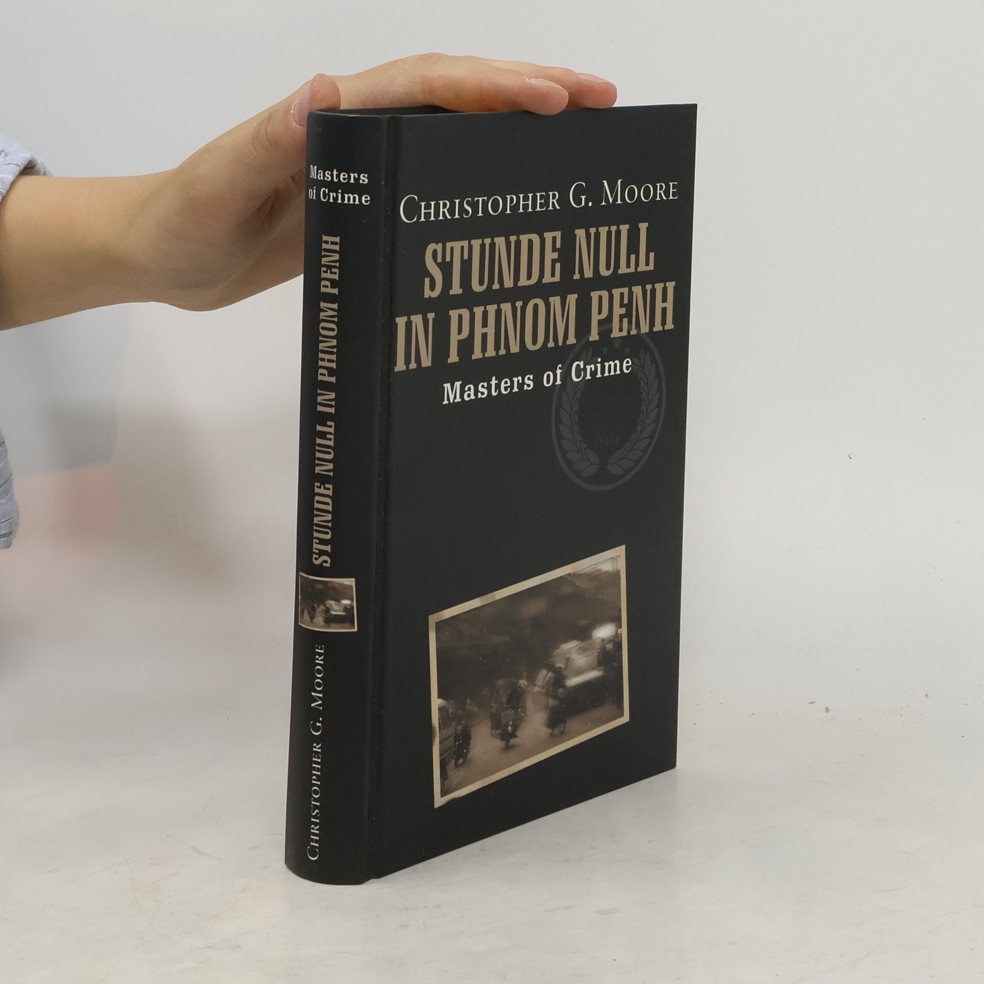 Christopher G. Moore Stunde null in Phnom Penh