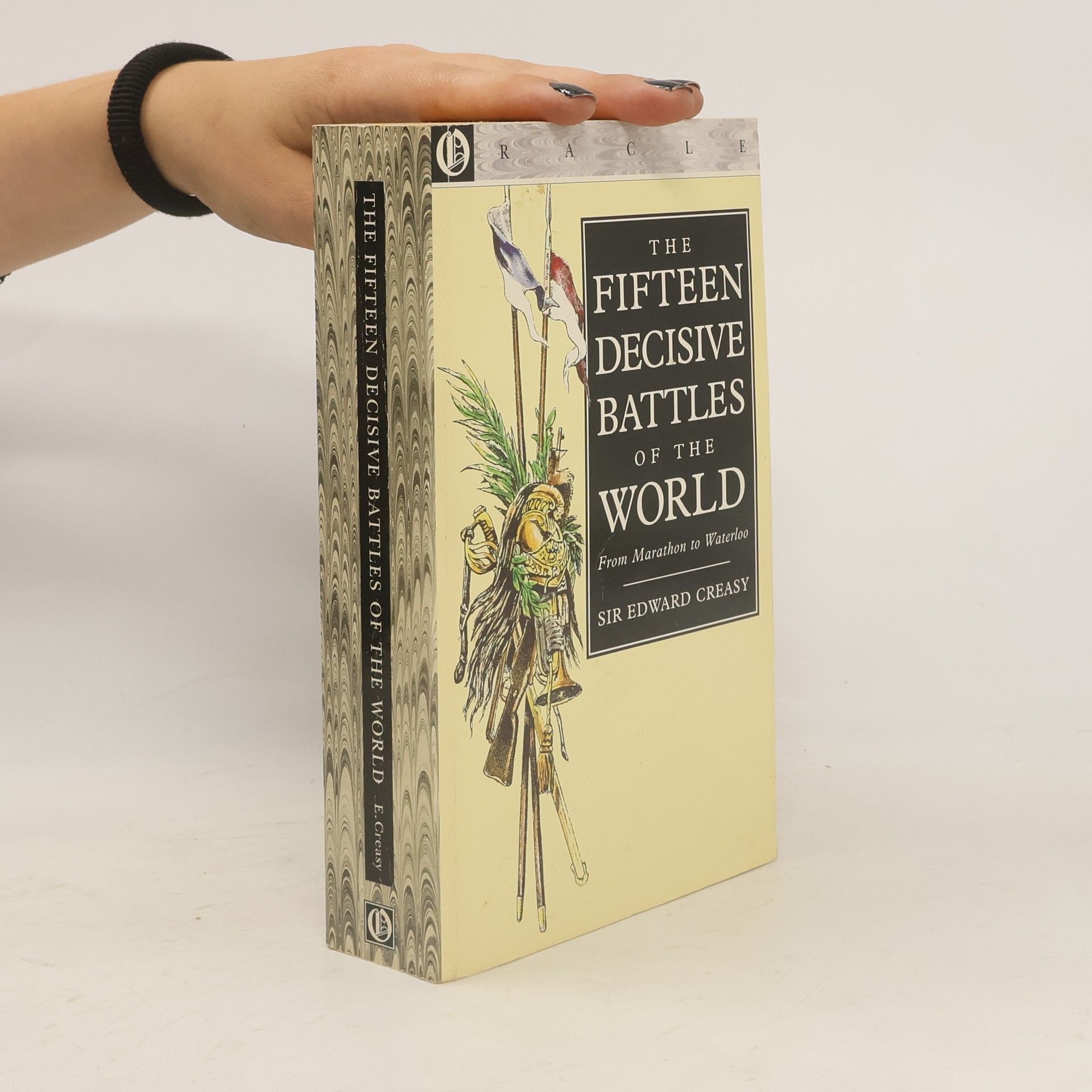 Sir Edward Shepherd Creasy The Fifteen Decisive Battles of the World
