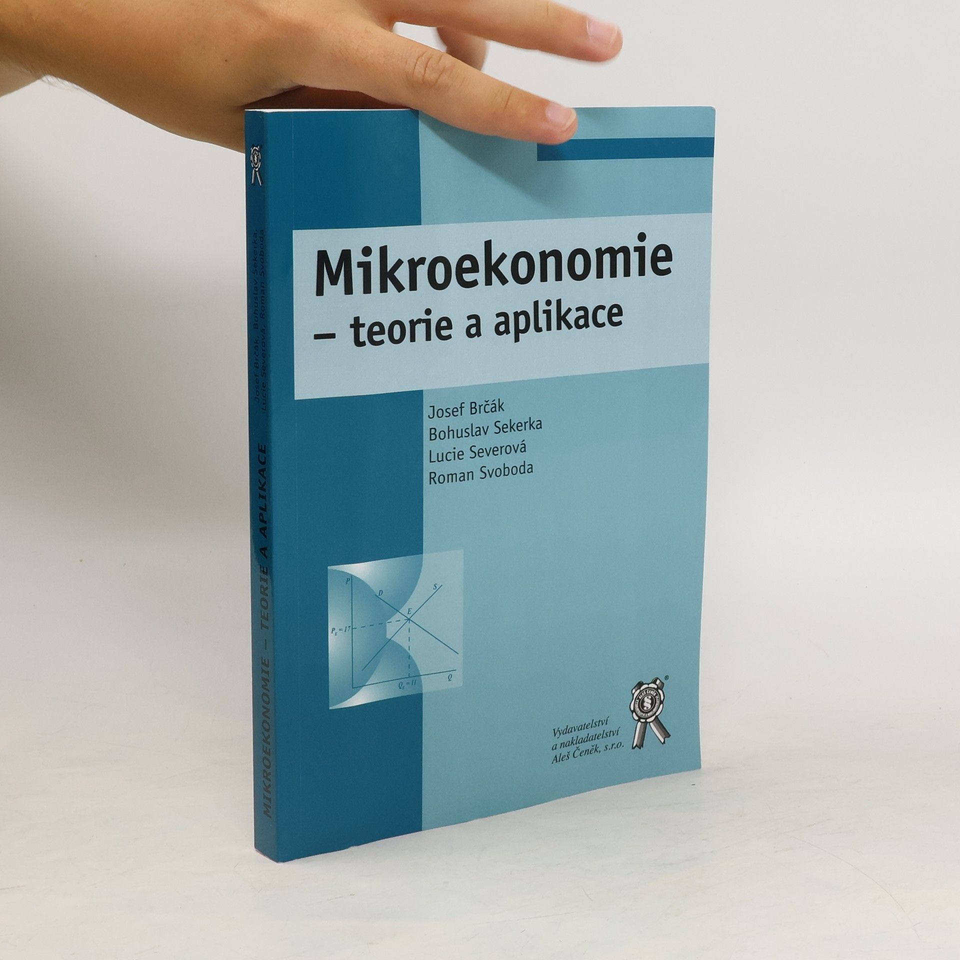 Josef Brčák Mikroekonomie : teorie a aplikace