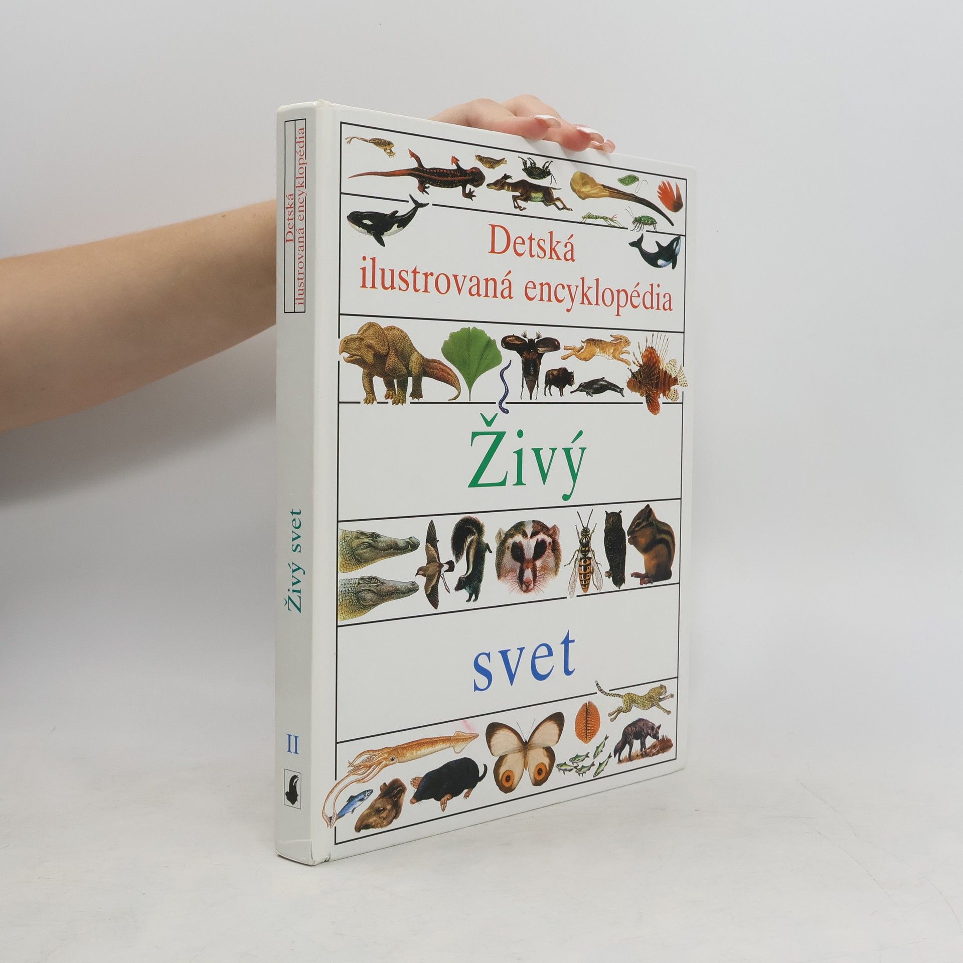 Autorenkollektiv Detská ilustrovaná encyklopédia. Živý svet