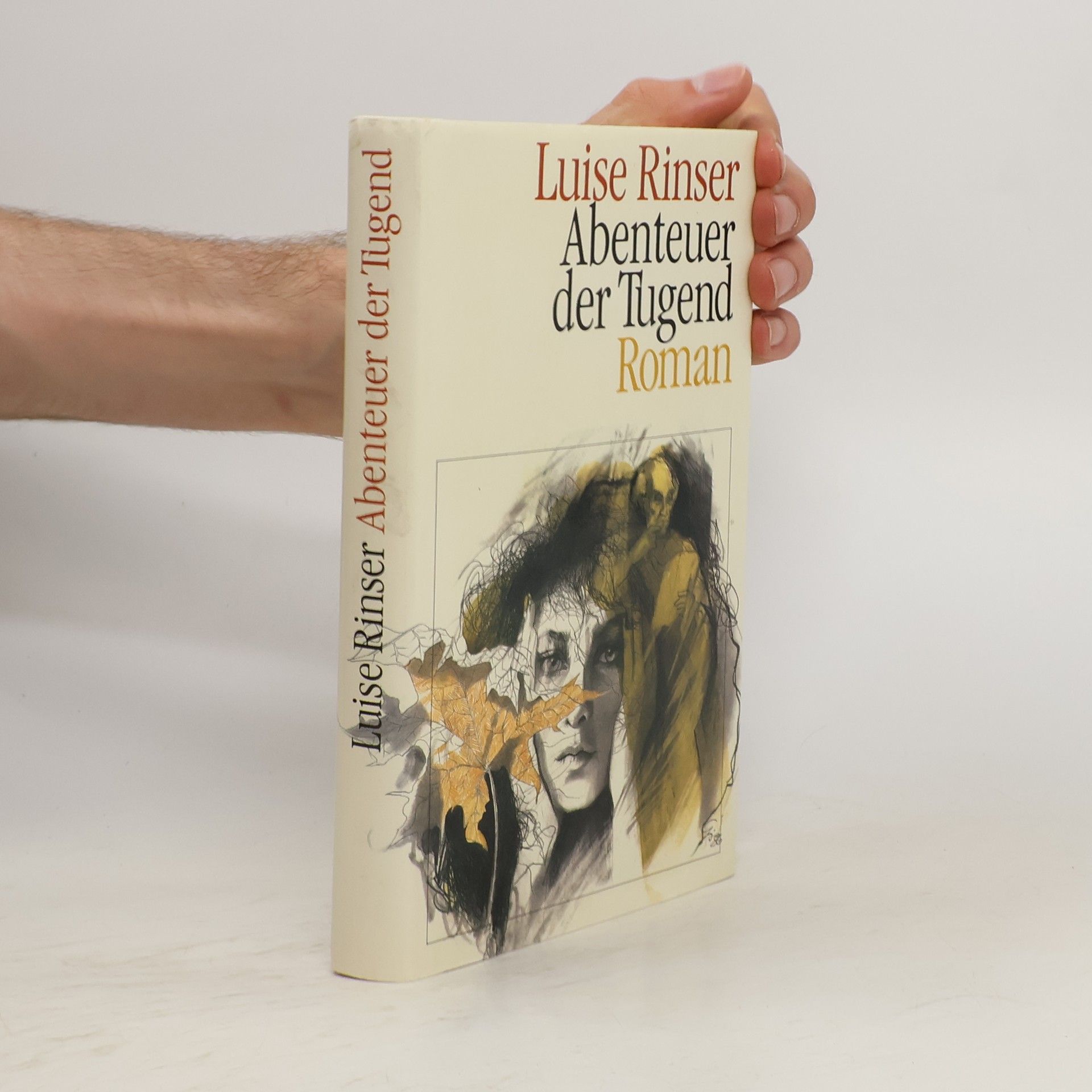 Luise Rinser Abenteuer der Tugend