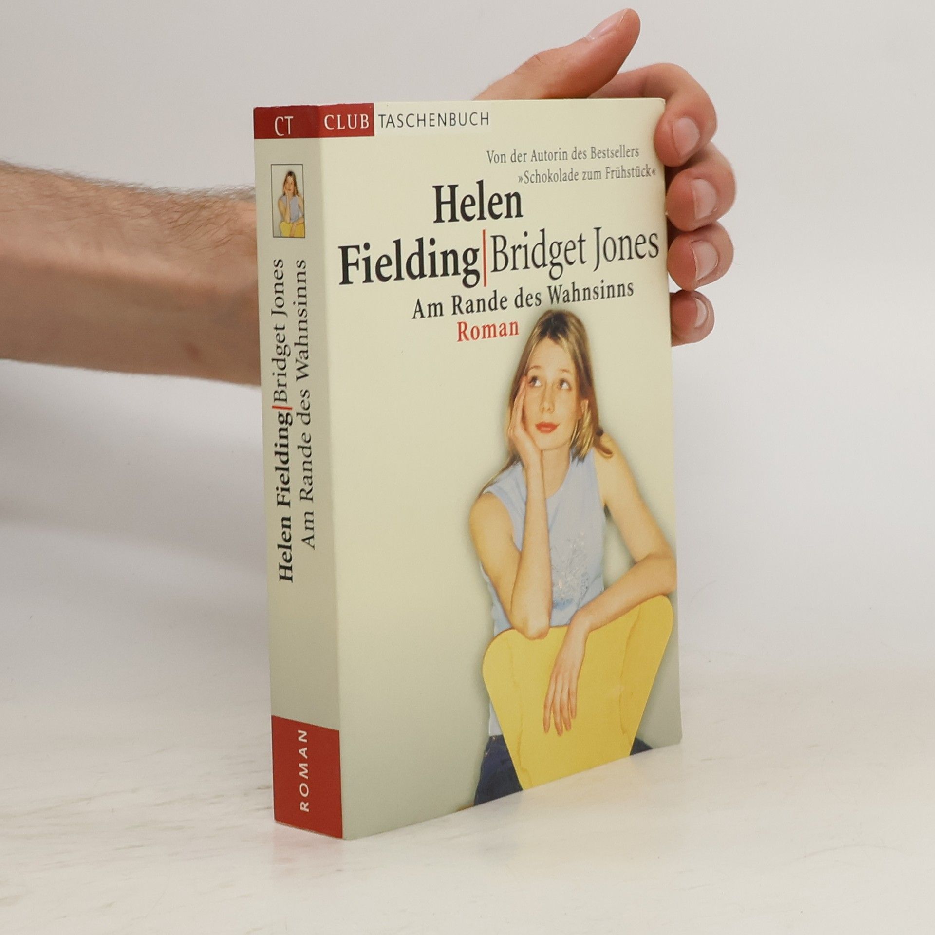 Helen Fielding Bridget Jones. Am Rande des Wahnsinns