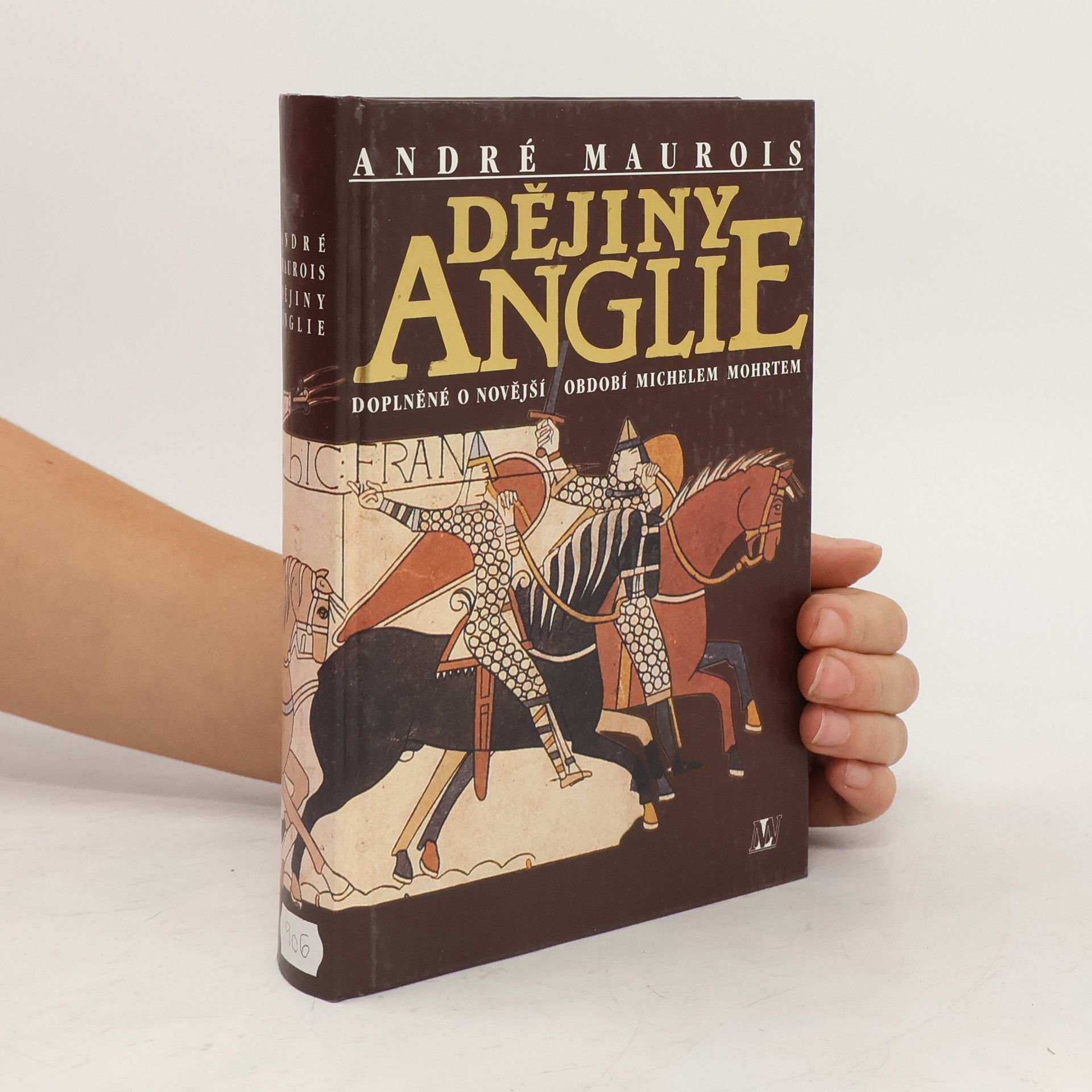 Dějiny Anglie : doplněné o novější období Michelem Mohrtem