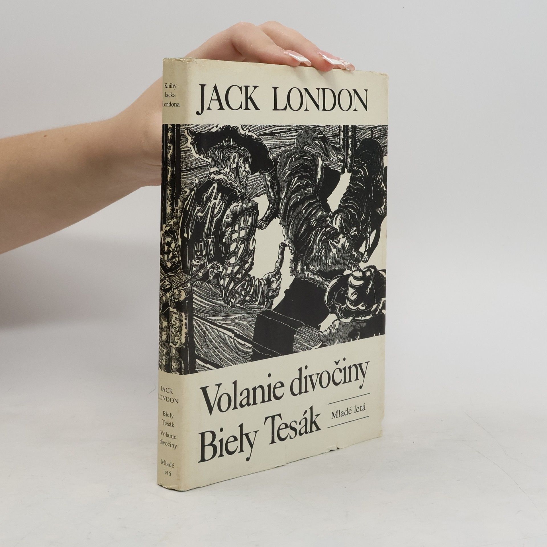 Jack London Volanie divočiny. Biely Tesák