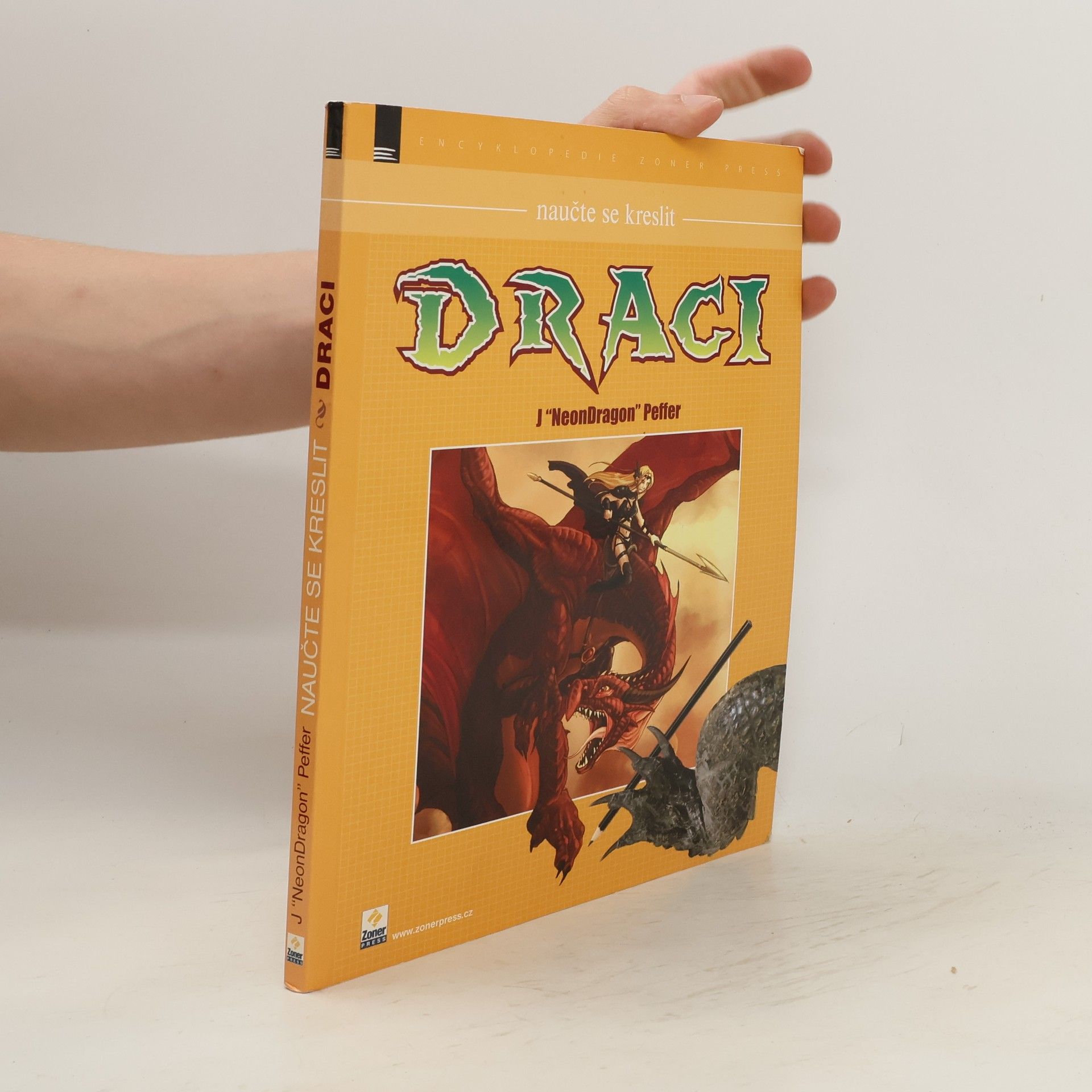Jessica Peffer Draci. Jak nakreslit fantasy draky a fantasy příšery