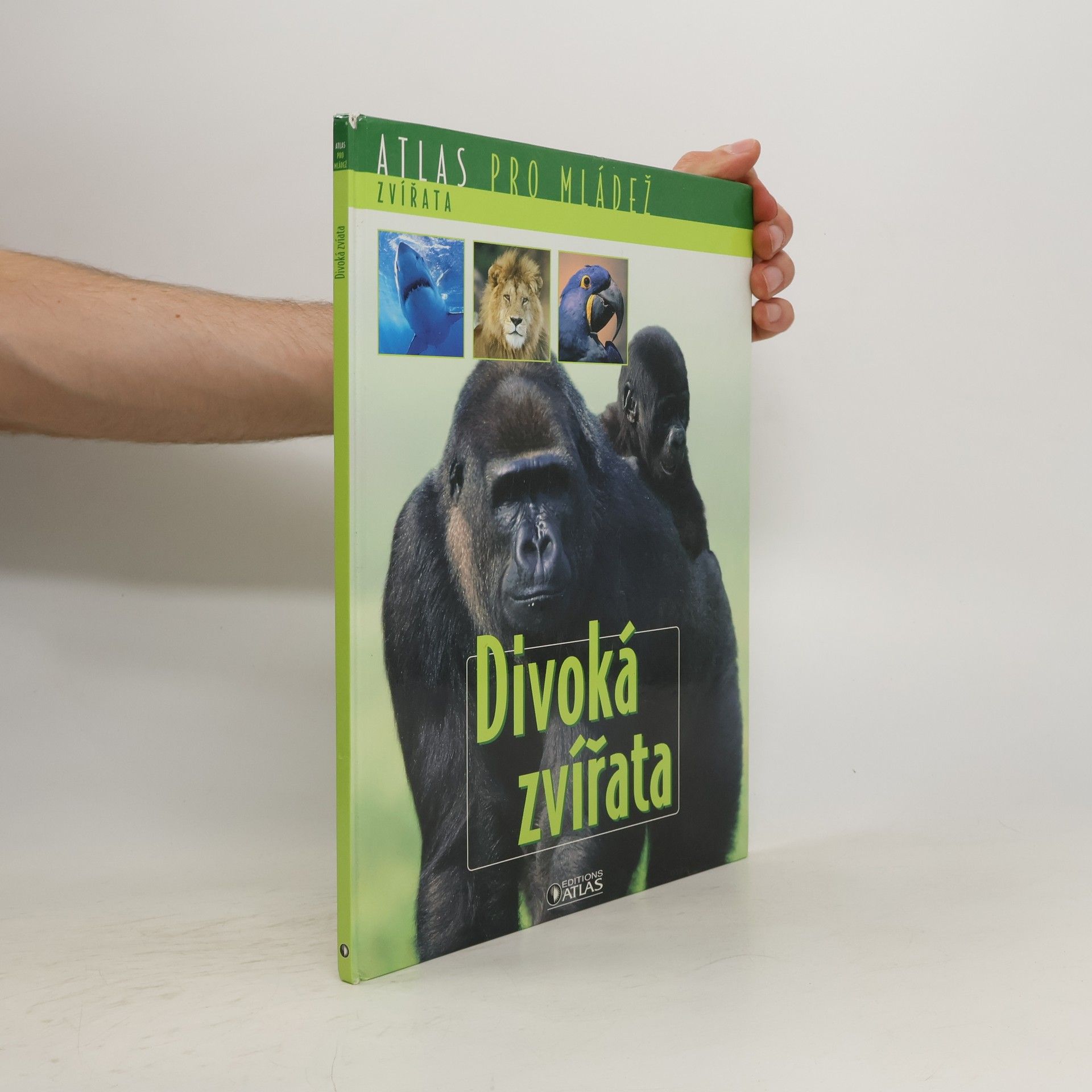 Collectif d'auteurs Atlas pro mládež. Divoká zvířata