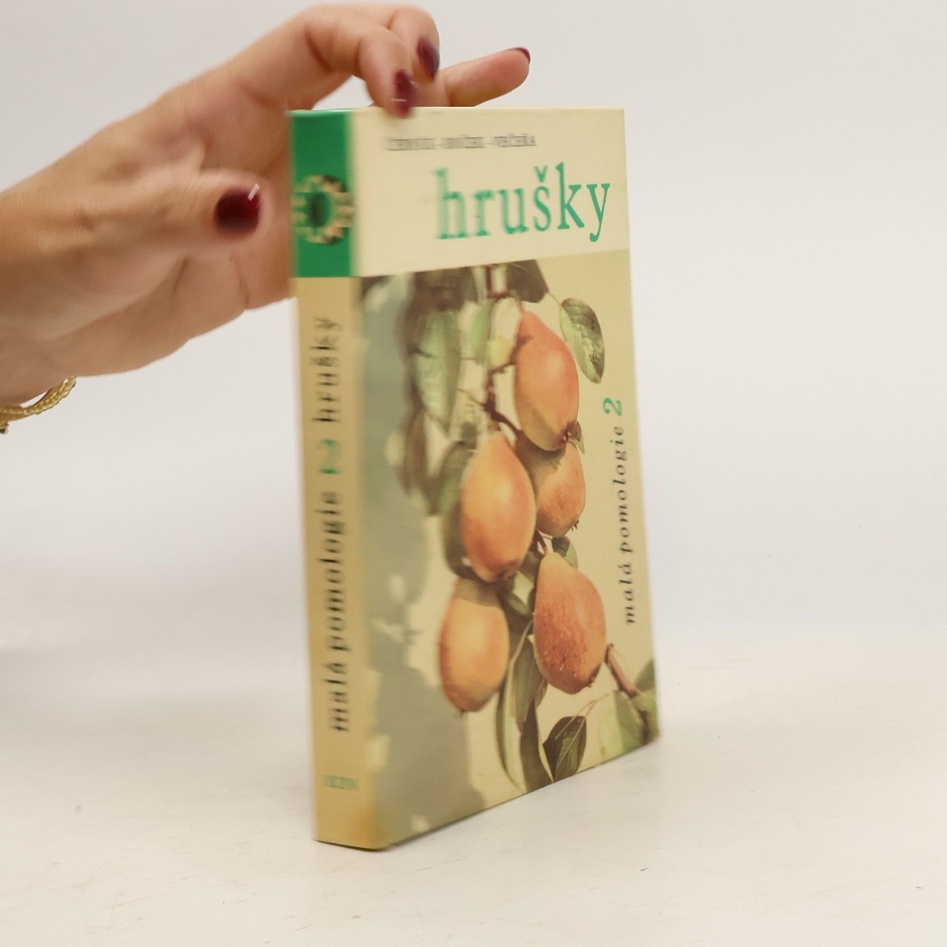 Autores varios Malá pomologie 2. Hrušky