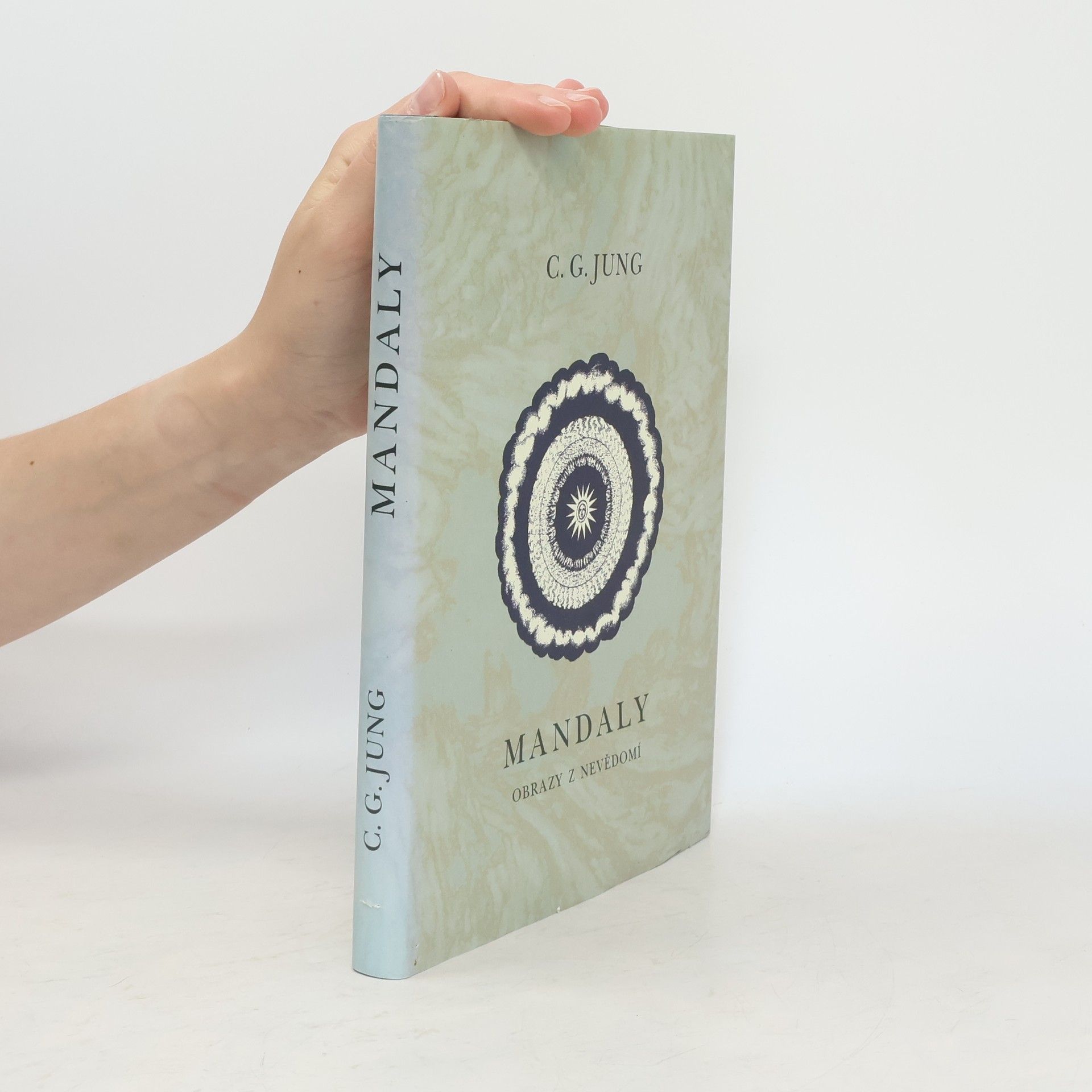 Carl Gustav Jung Mandaly : obrazy z nevědomí