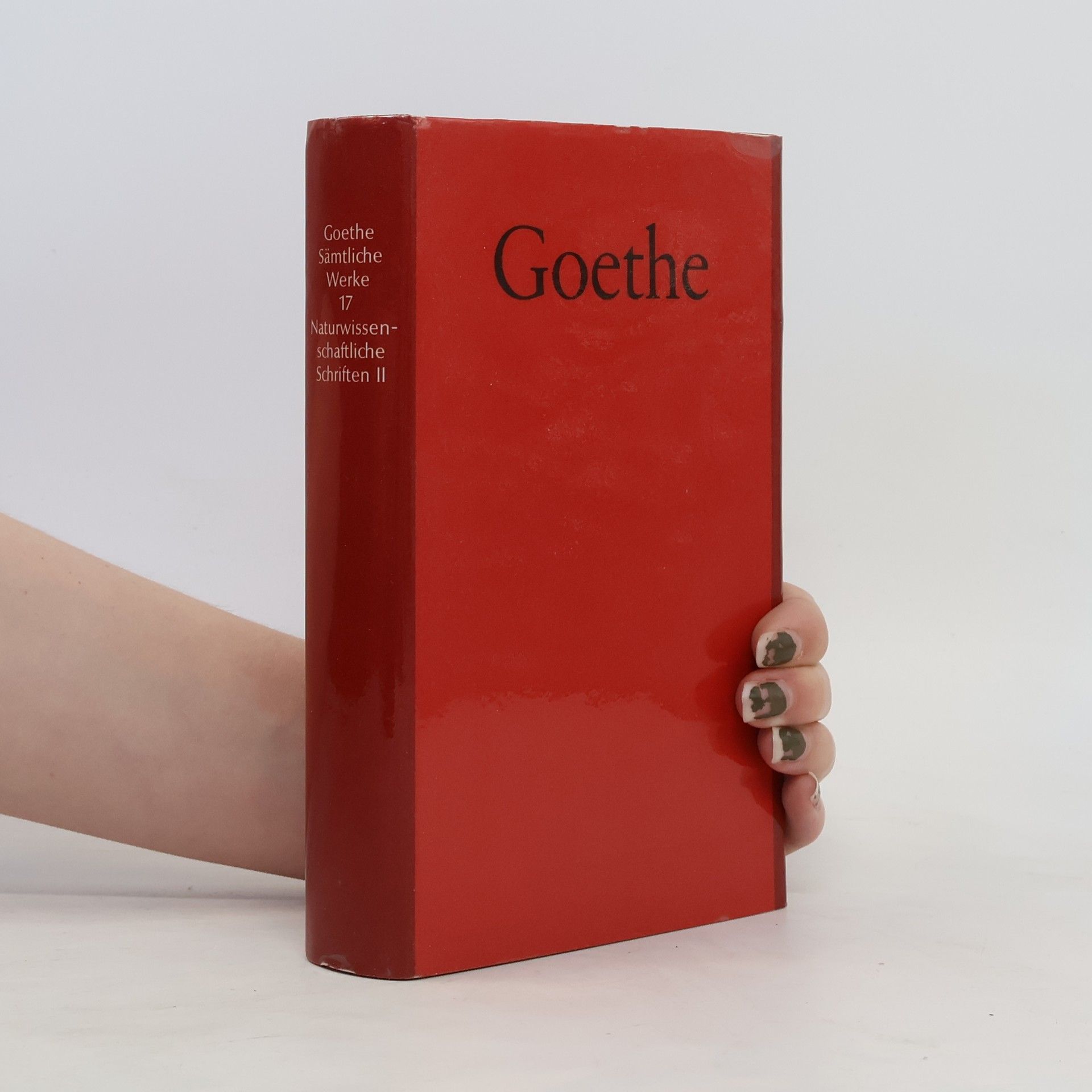 Johann Wolfgang von Goethe Goethe Sämtliche Werke 17