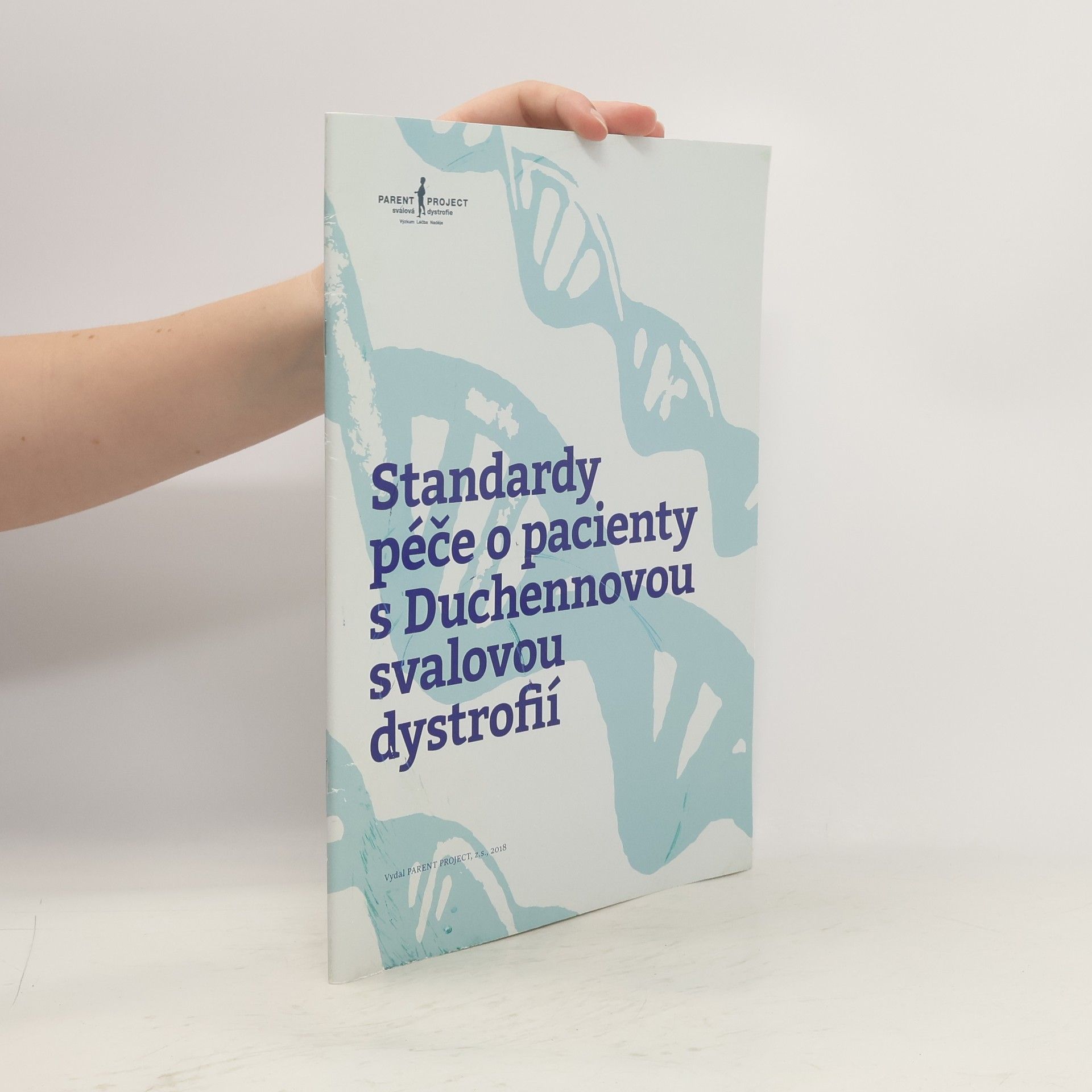 Collectif d'auteurs Standardy péče o pacienty s Duchennovou svalovou dystrofií