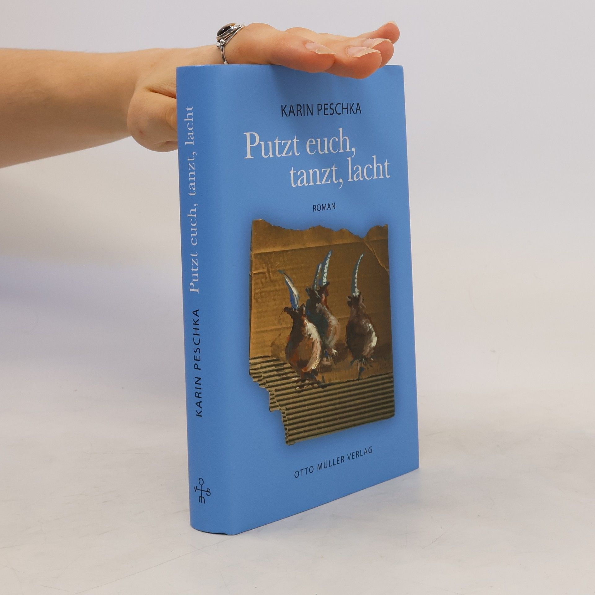 Karin Peschka Putzt euch, tanzt, lacht