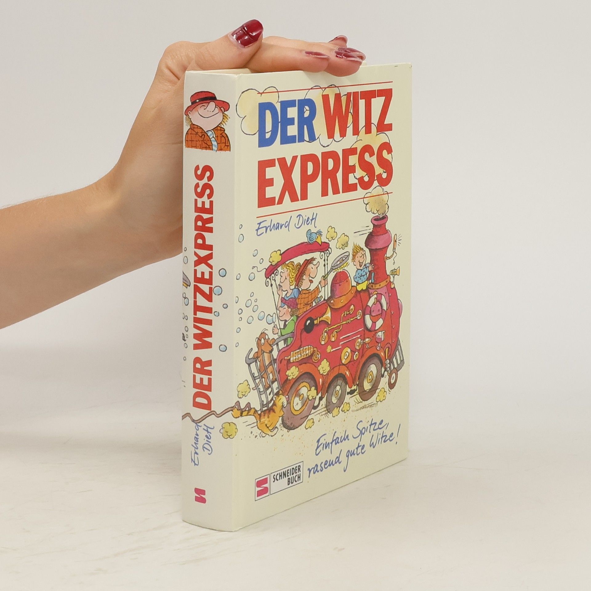 Erhard Dietl Der Witz-Express