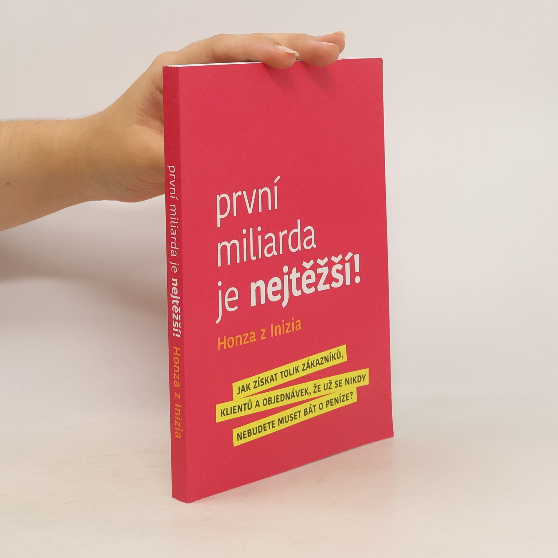 První miliarda je nejtěžší!