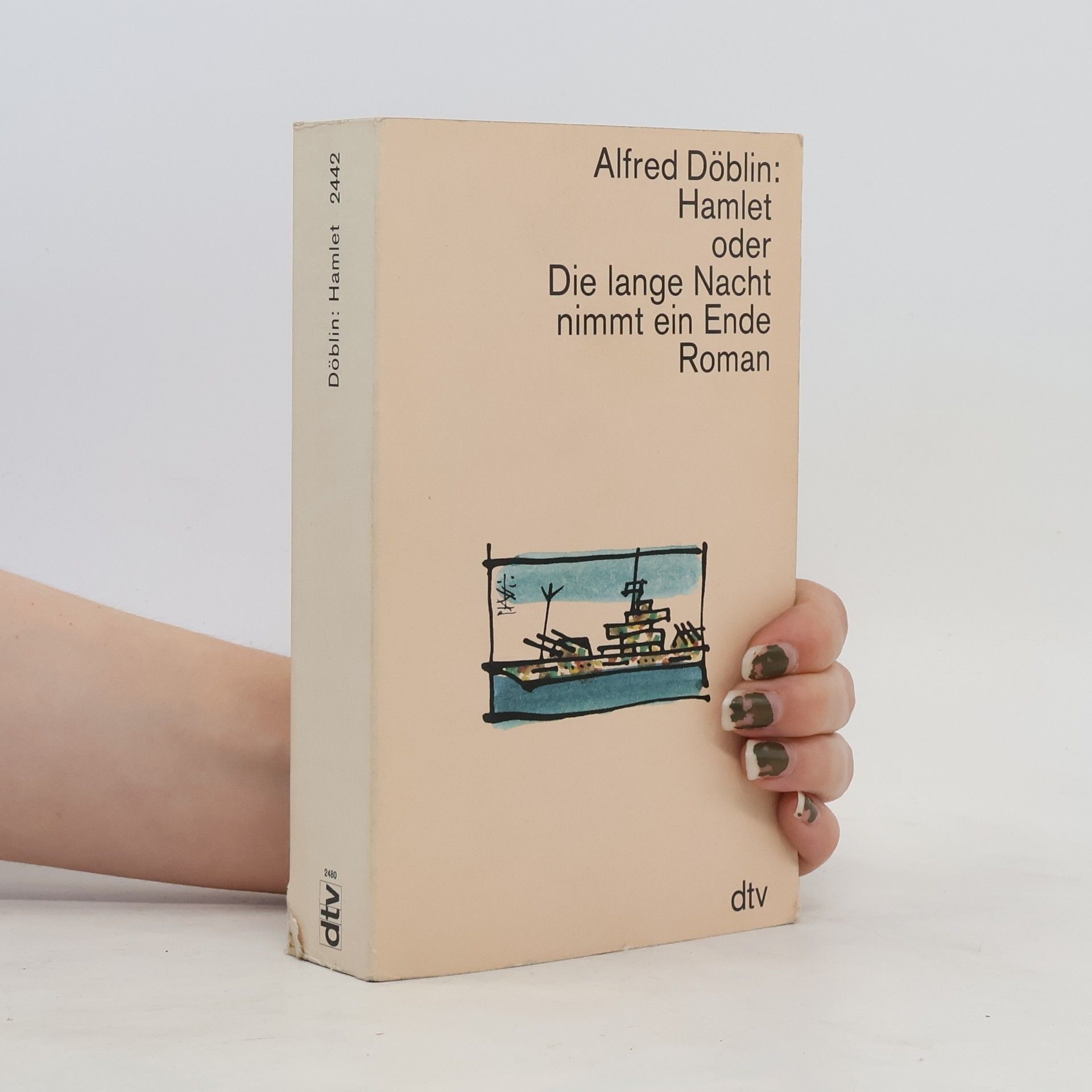 Alfred Döblin Hamlet oder Die lange Nacht nimmt ein Ende : Roman