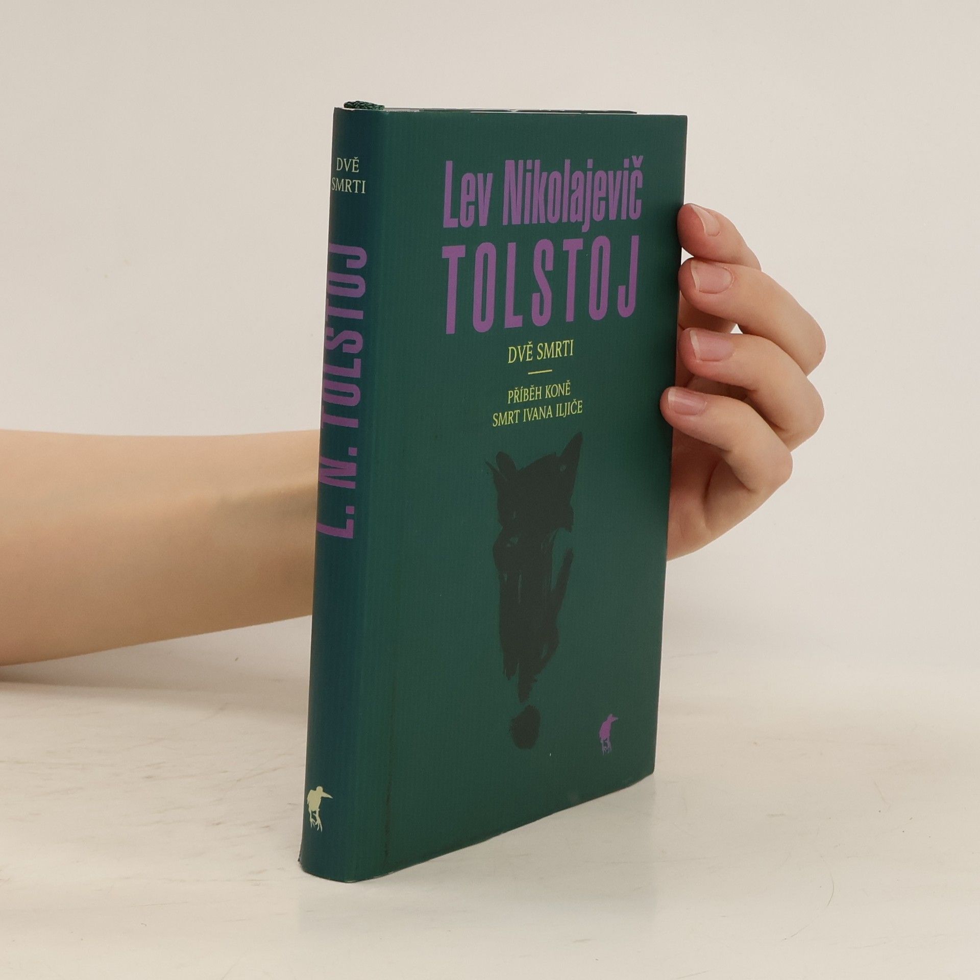 Lev Nikolajevič Tolstoj Dvě smrti - Příběh koně / Smrt Ivana Iljiče