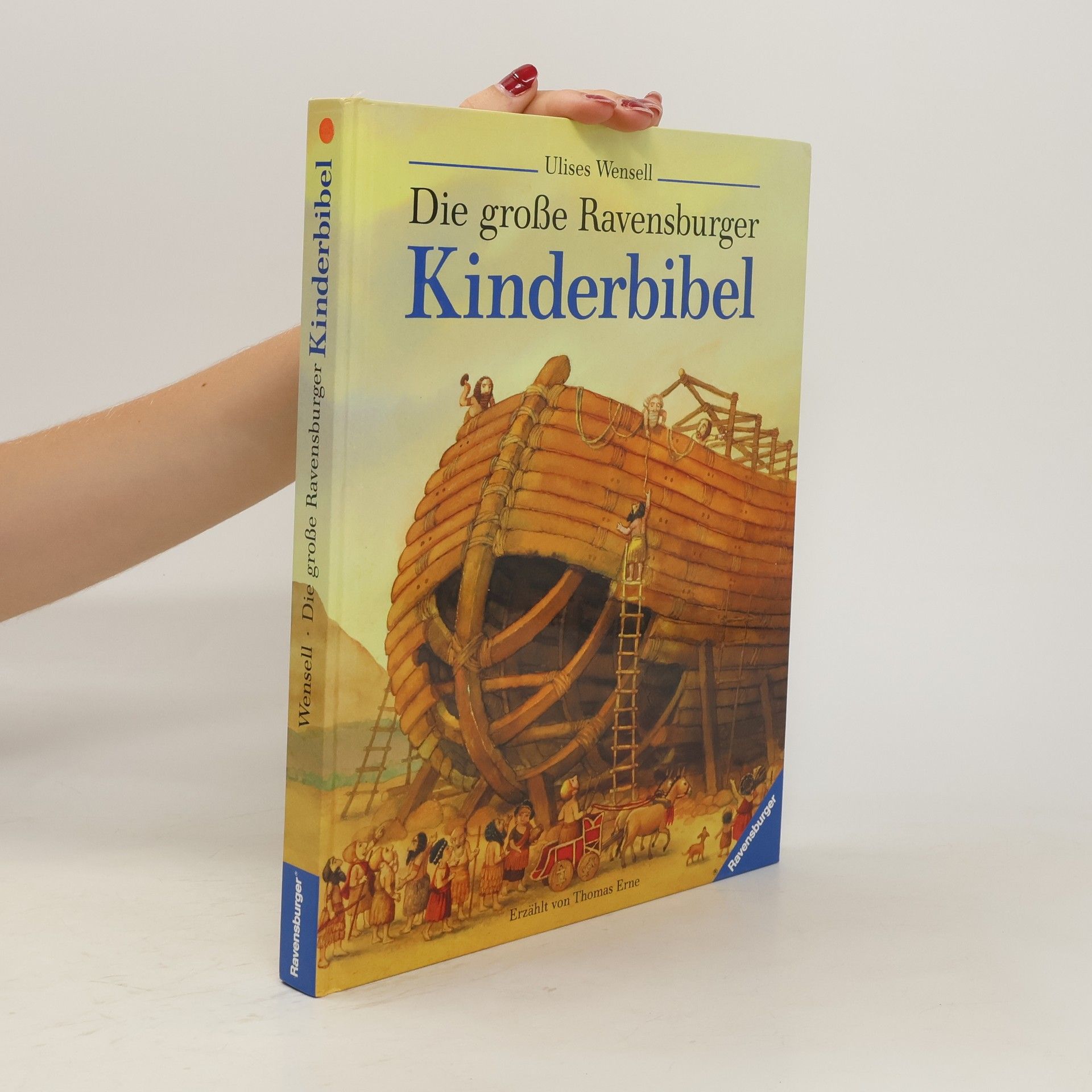 Ulises Wensell Die grosse Ravensburger Kinderbibel