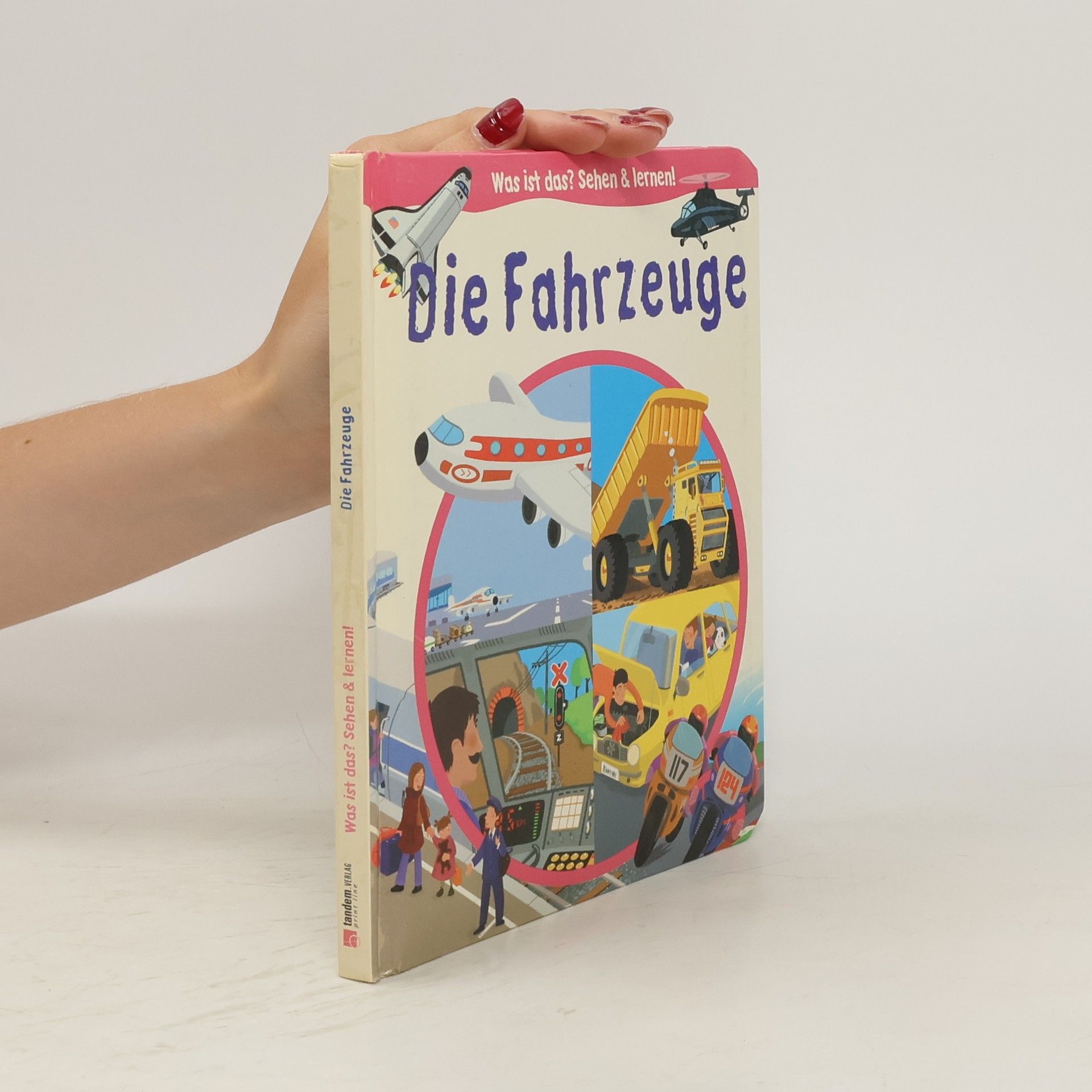 kolektiv Die Fahrzeuge. Was ist das? Sehen & lernen!
