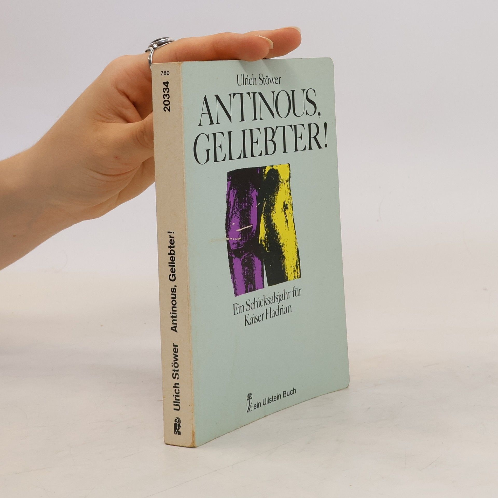 Ulrich Stöwer Antinous, Geliebter!