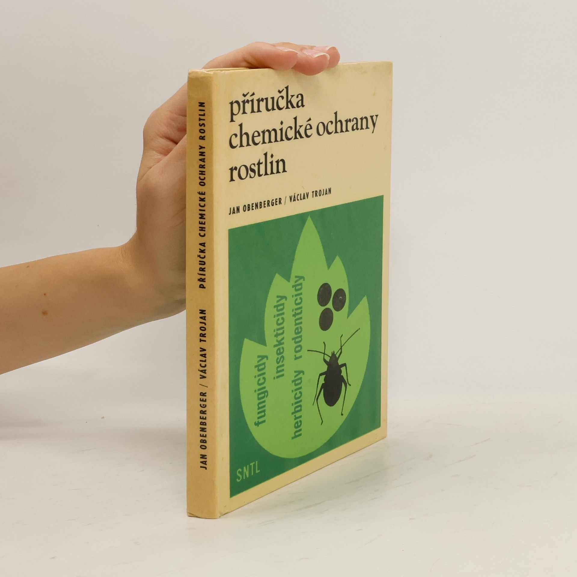 Jan Obenberger Příručka chemické ochrany rostlin