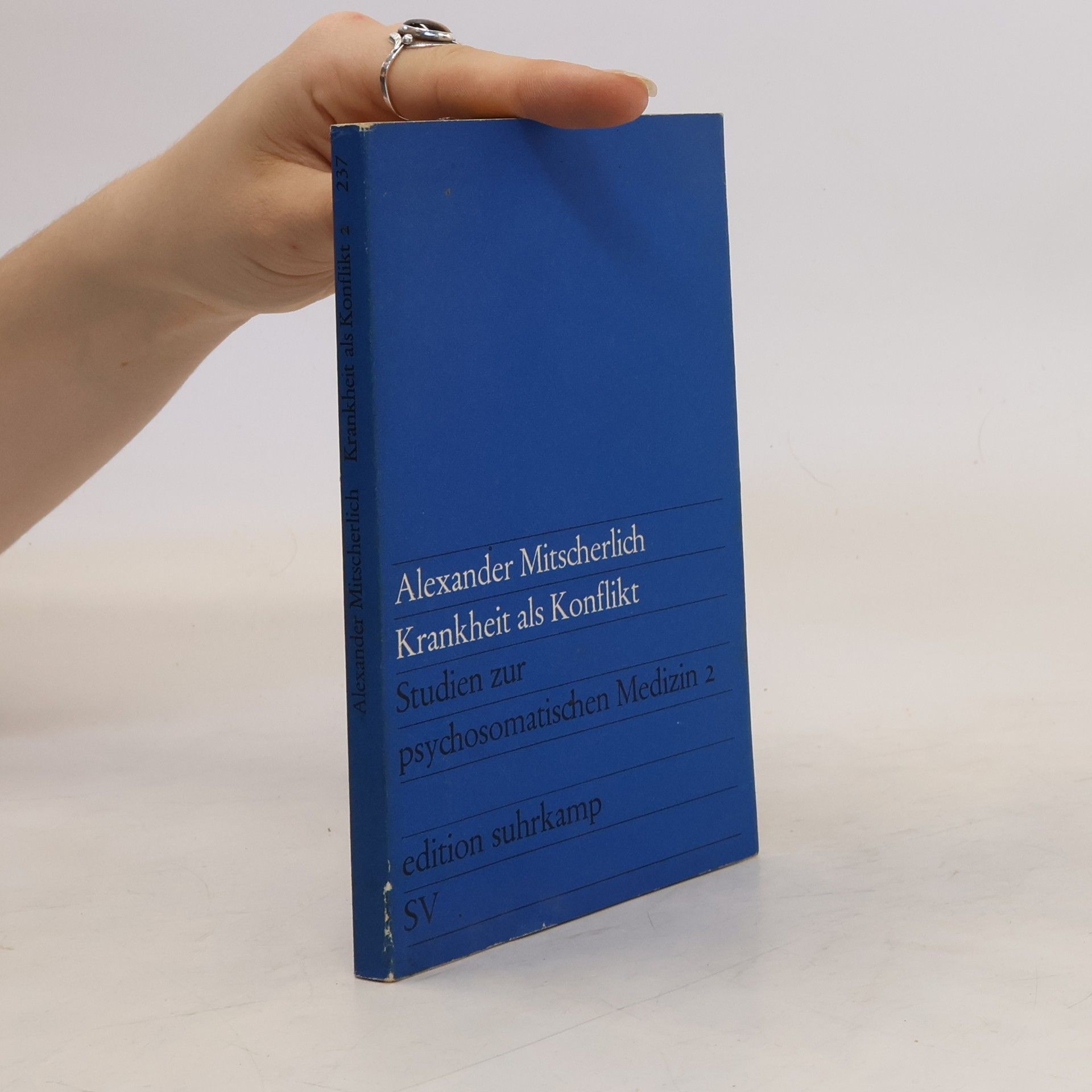 Alexander Mitscherlich Krankheit als Konflikt. Studien zur psychosomatischen Medizin 2