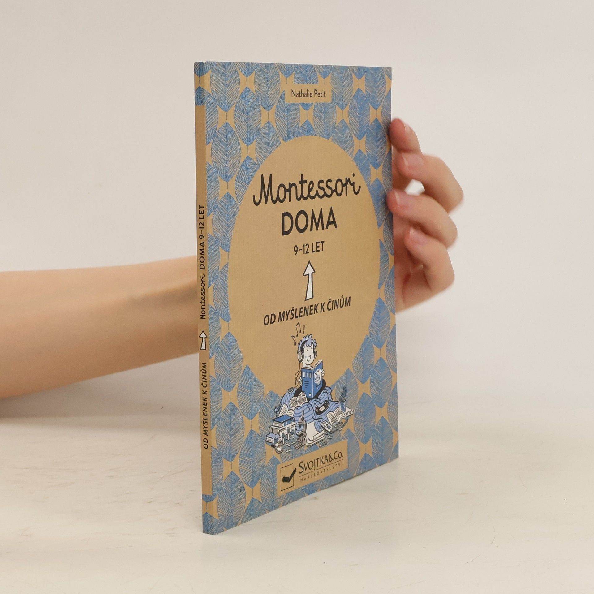 Nathalie Petit Montessori doma: Od myšlenek k činům