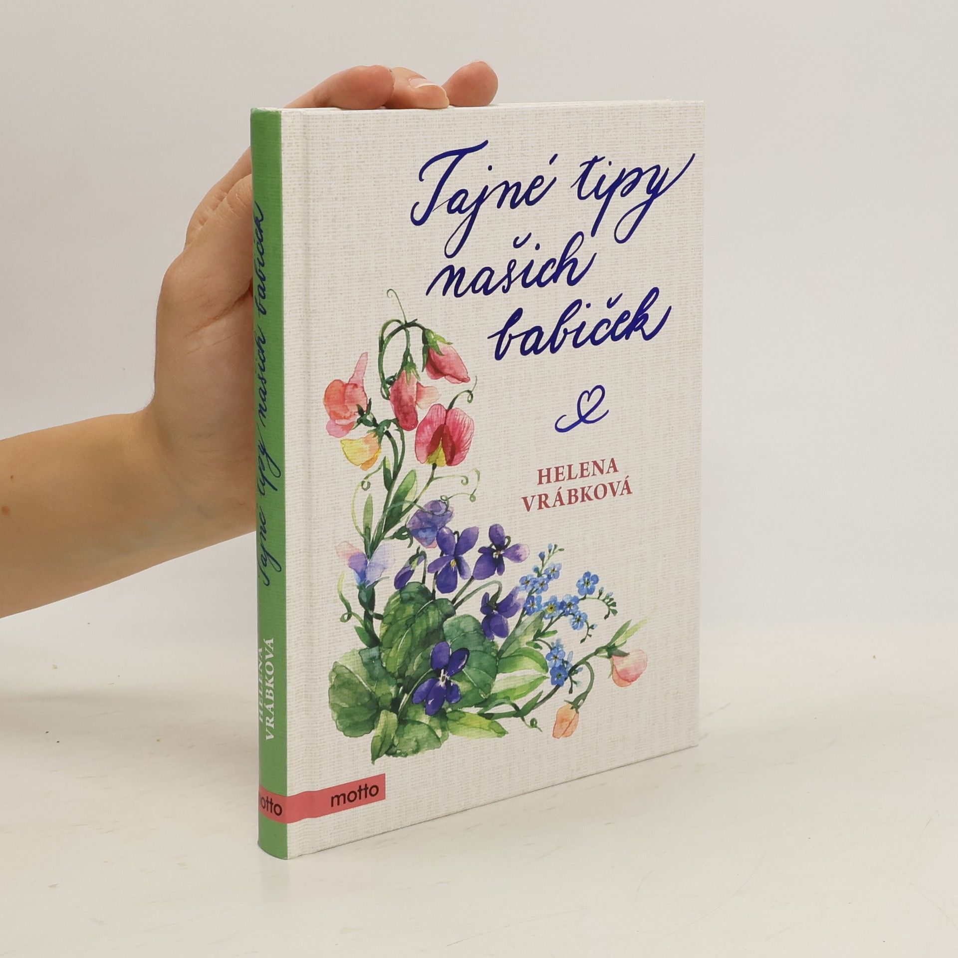 Helena Vrábková Tajné tipy našich babiček