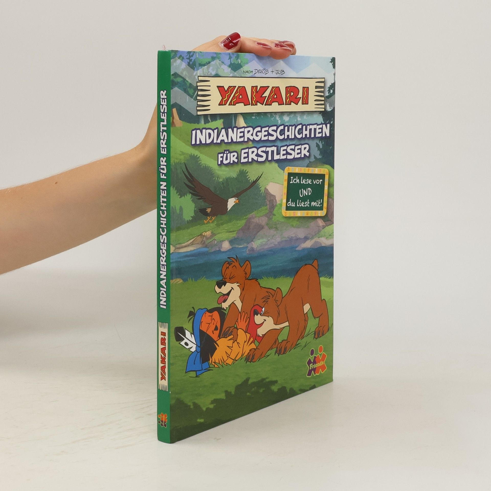 Derib Yakari - Indianergeschichten für Erstleser