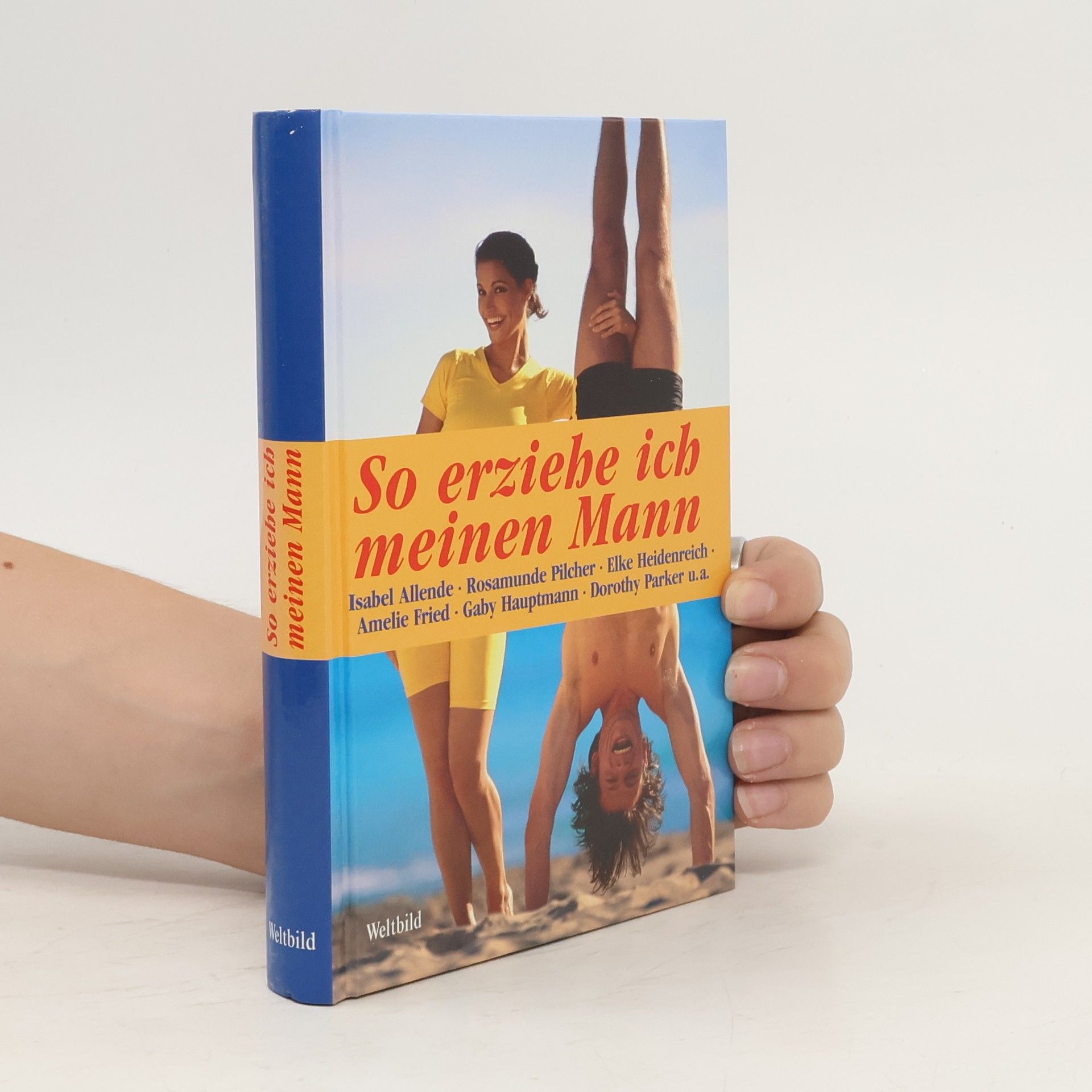 Johannes Thiele So erziehe ich meinen Mann
