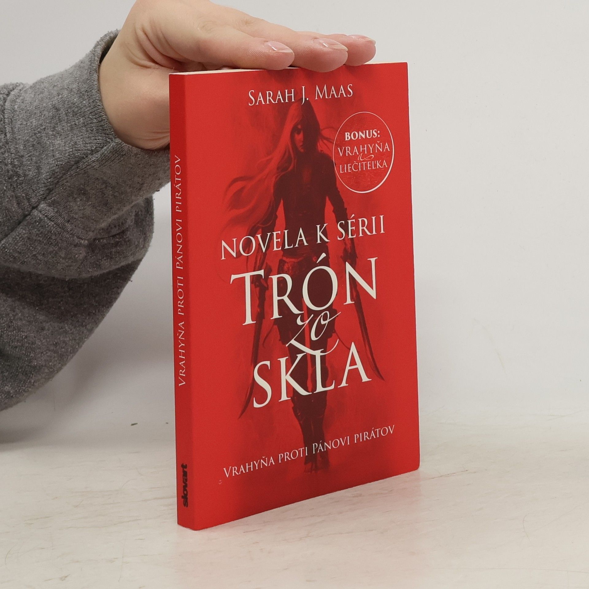 Sarah J. Maas Vrahyňa proti Pánovi pirátov / Vrahyňa a liečiteľka