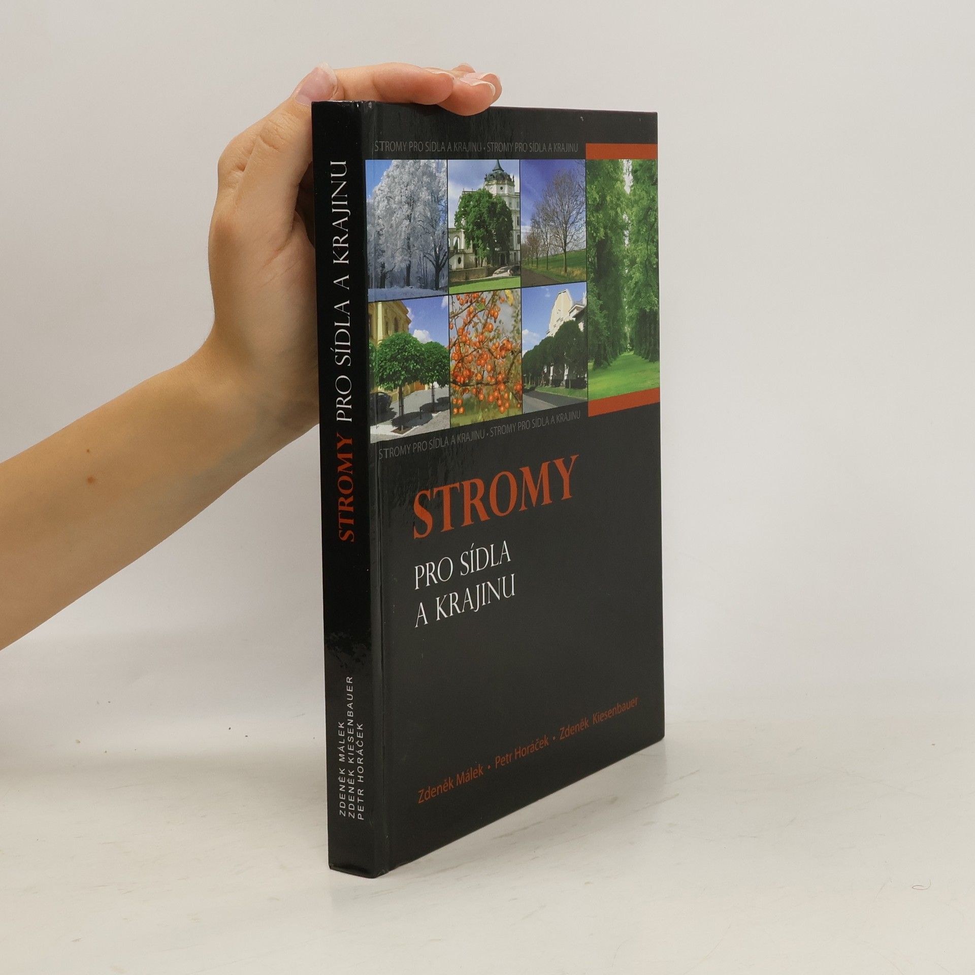 Zdeněk Málek Stromy pro sídla a krajinu