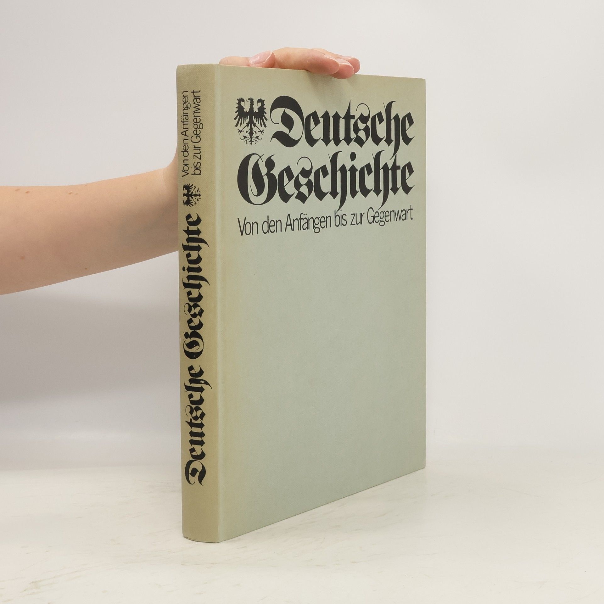 kolektiv Deutsche Geschichte von den Anfängen bis zur Gegenwart