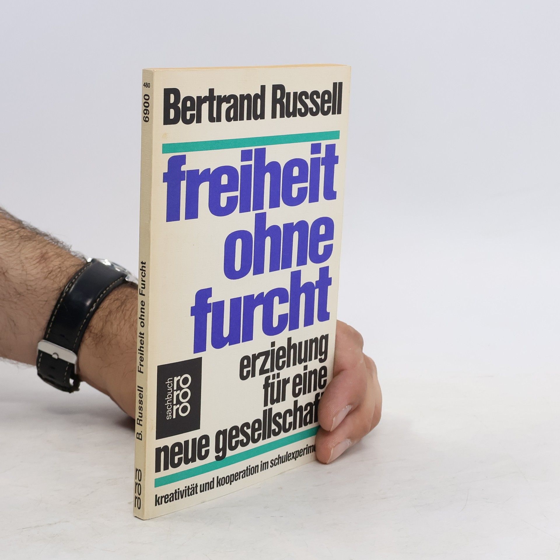 Bertrand Russell Freiheit ohne Furcht