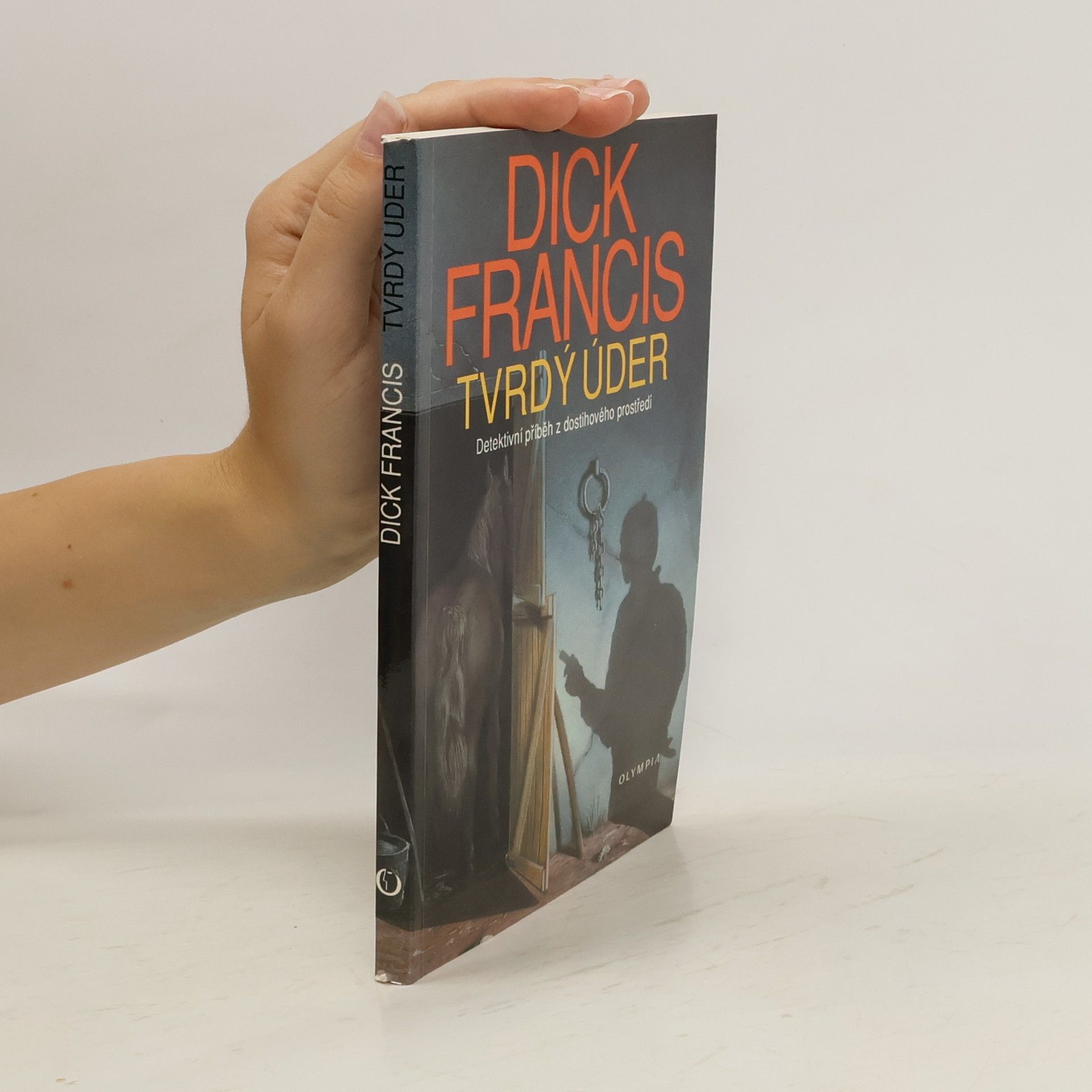 Dick Francis Tvrdý úder