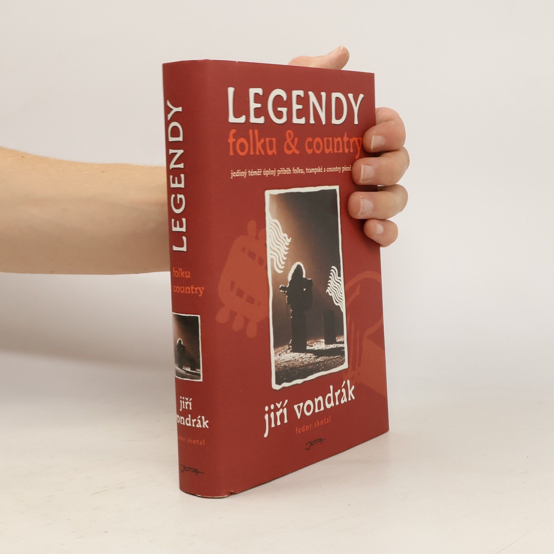 Jiří Vondrák Legendy folku & country: Jediný téměř úplný příběh folku, trampské a country písně u nás