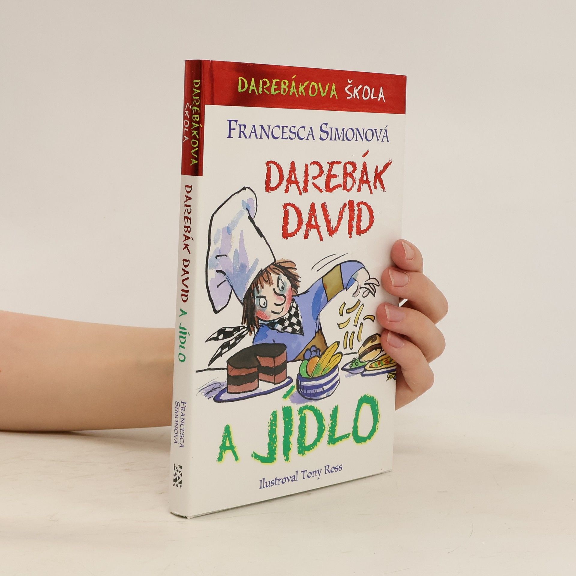 Francesca Simon Darebák David a jídlo