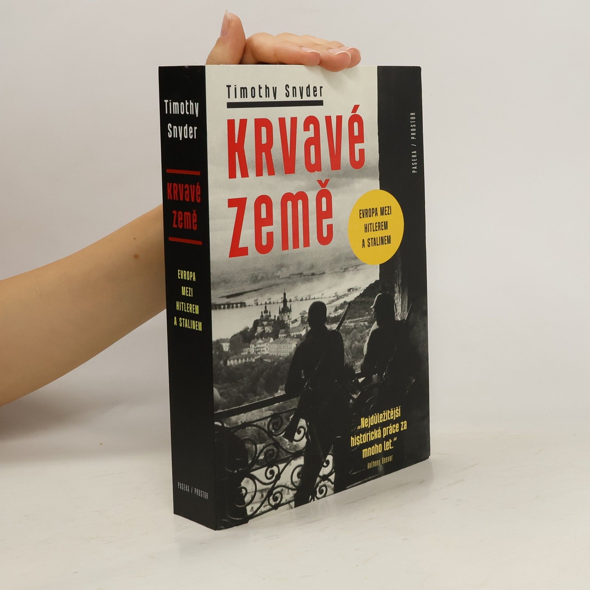 Timothy Snyder Krvavé země : Evropa mezi Hitlerem a Stalinem