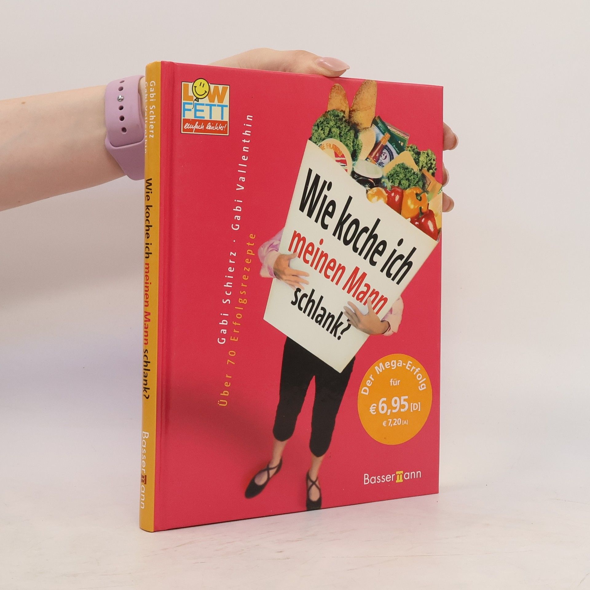 Gabi Schierz Wie koche ich meinen Mann schlank?