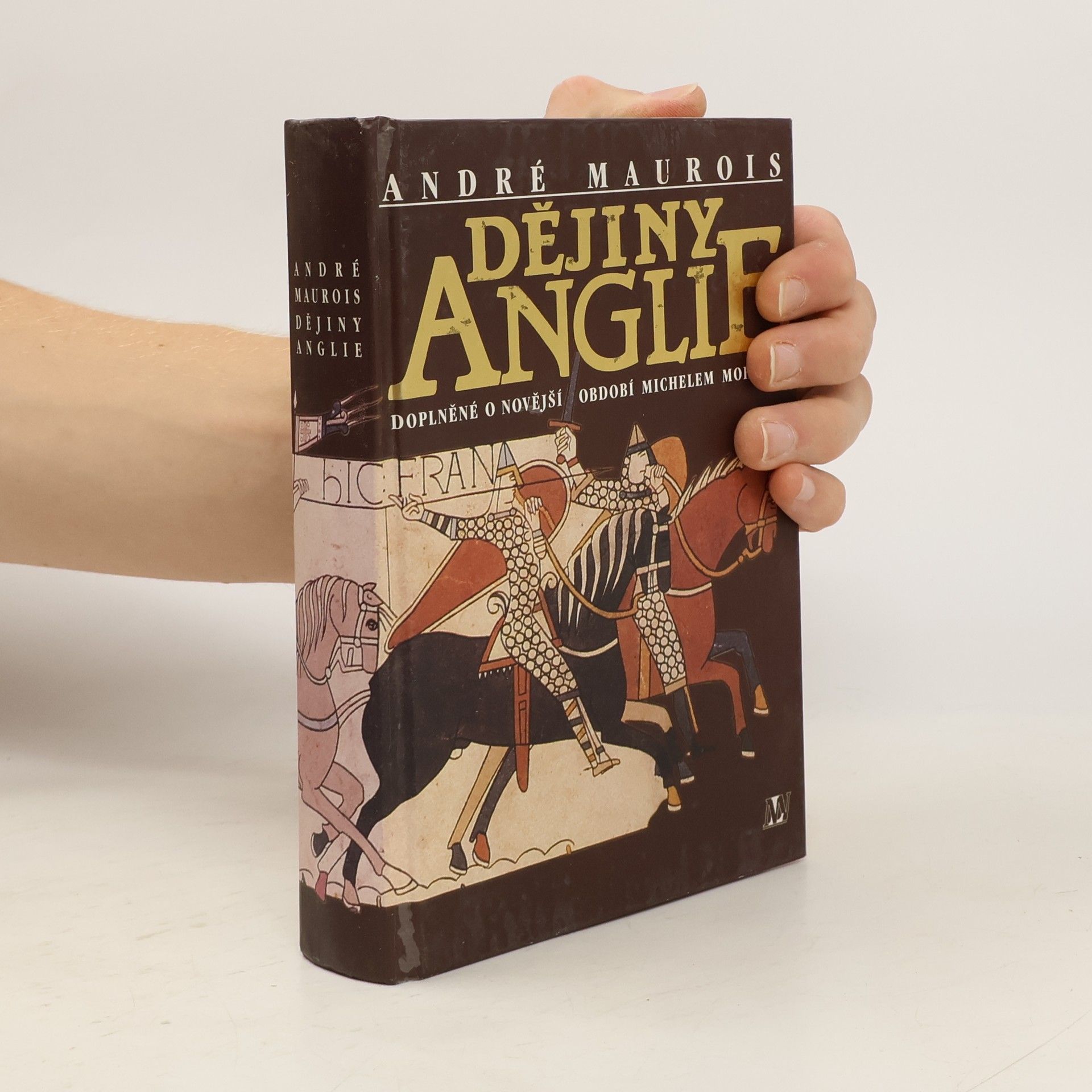 Dějiny Anglie : doplněné o novější období Michelem Mohrtem