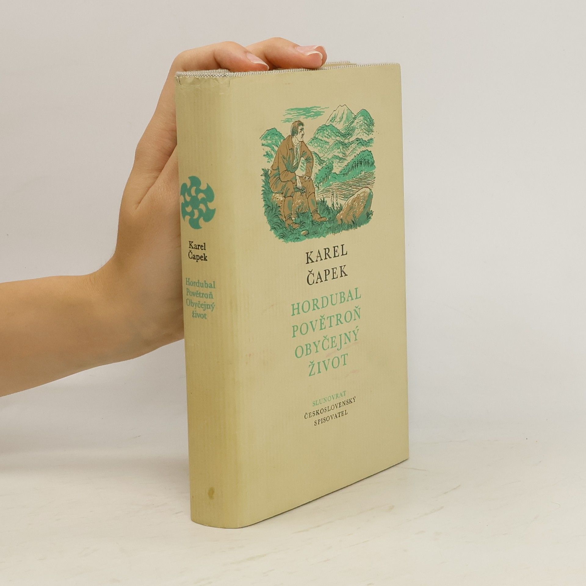 Karel Čapek Hordubal. Povětroň. Obyčejný život