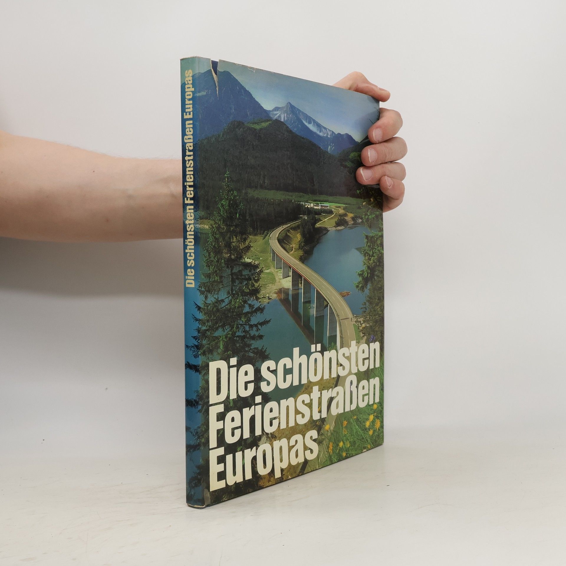 Collectif d'auteurs Die schönsten Ferienstraße Europas