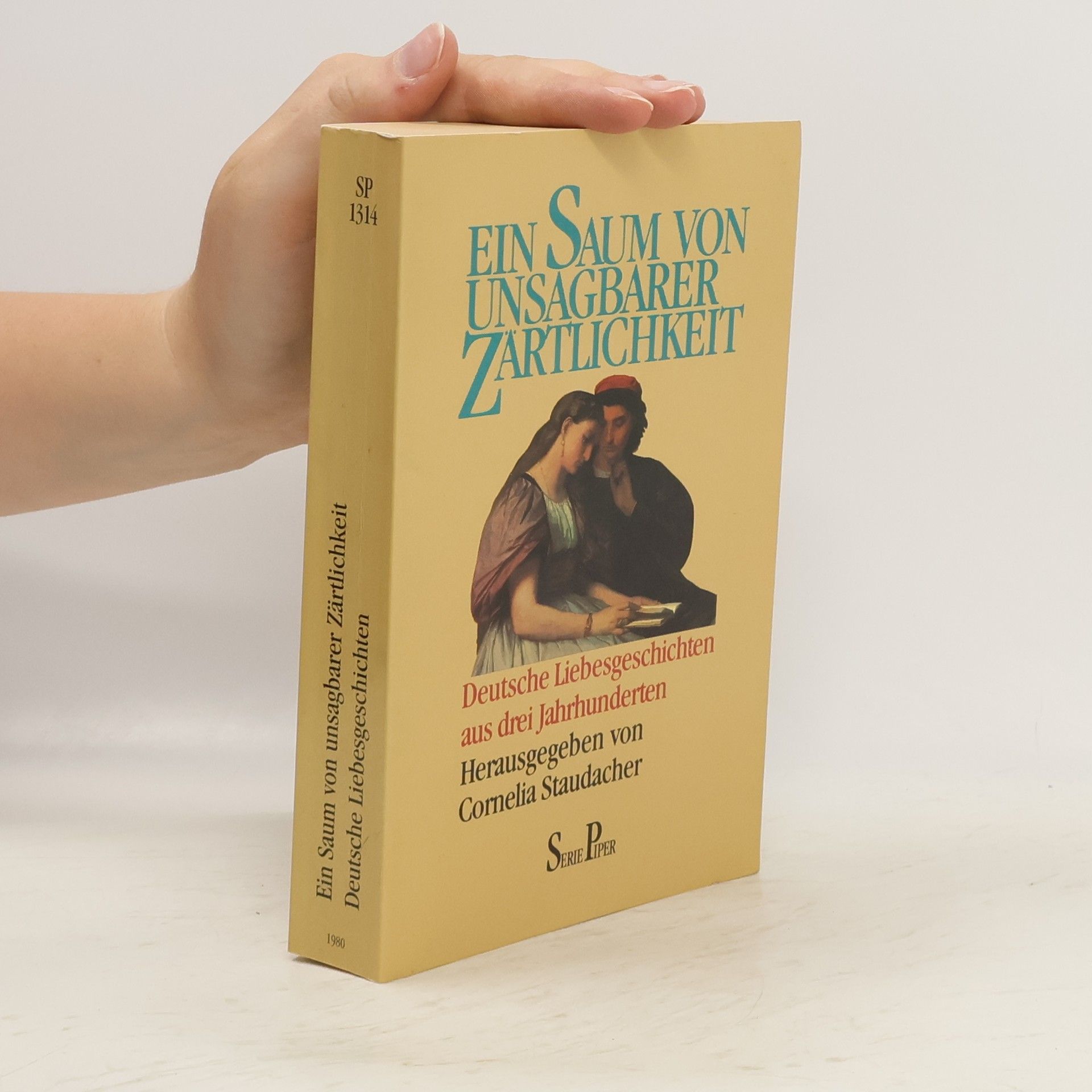 Cornelia Staudacher Ein Saum von unsagbarer Zärtlichkeit
