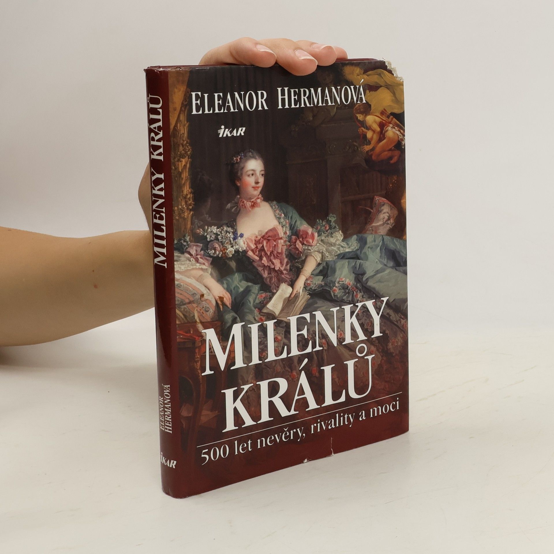 Eleanor Herman Milenky králů : 500 let nevěry, rivality a moci