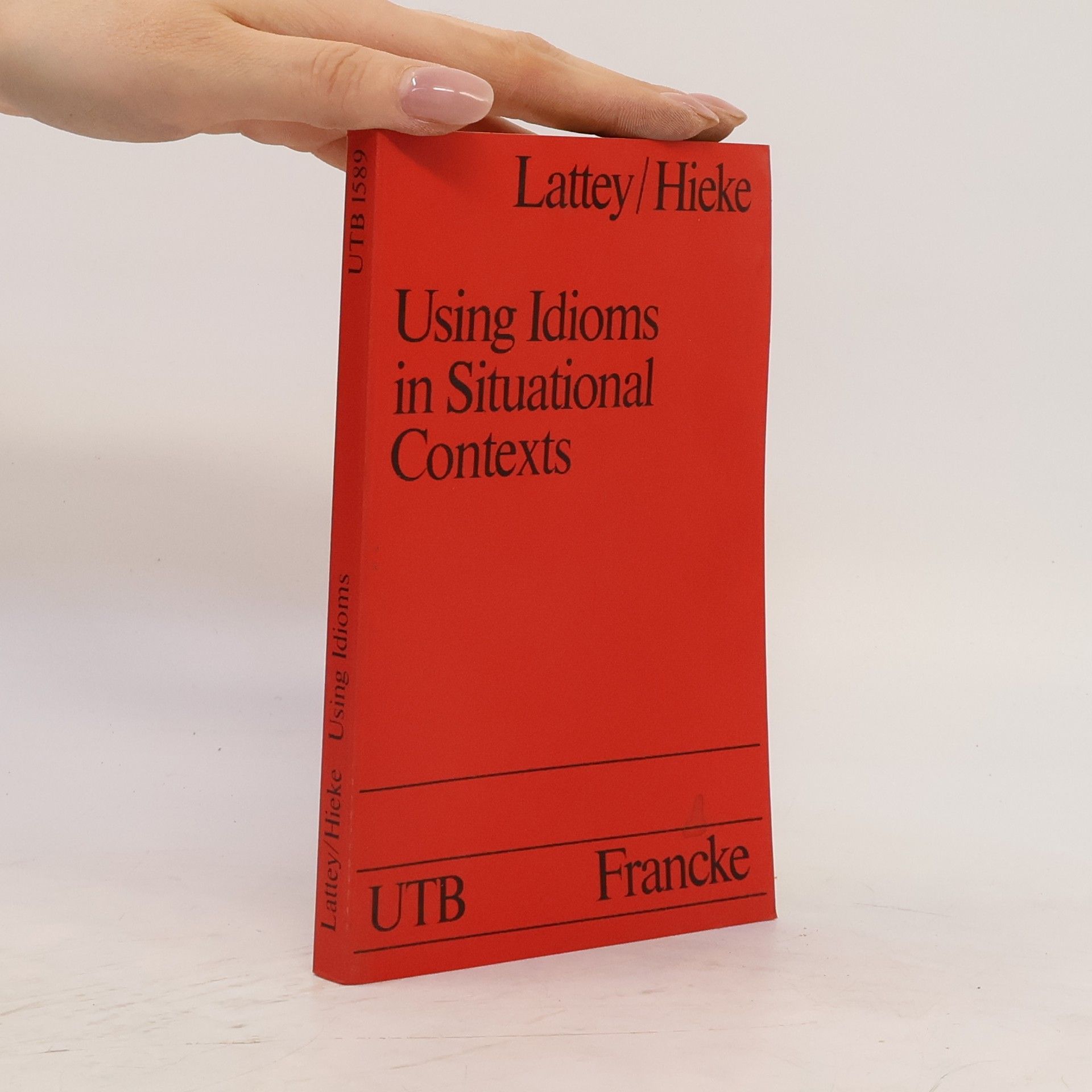 Elsa Lattey Using idioms in situational contexts