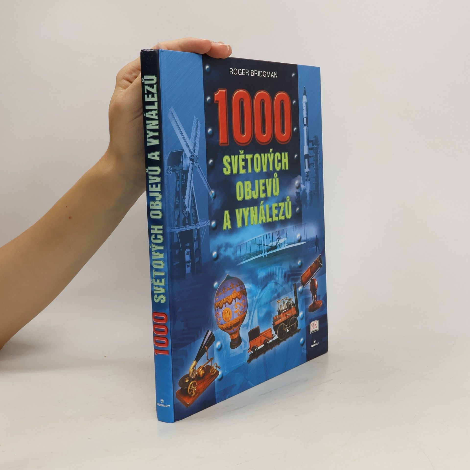 Roger Bridgman 1000 světových objevů a vynálezů